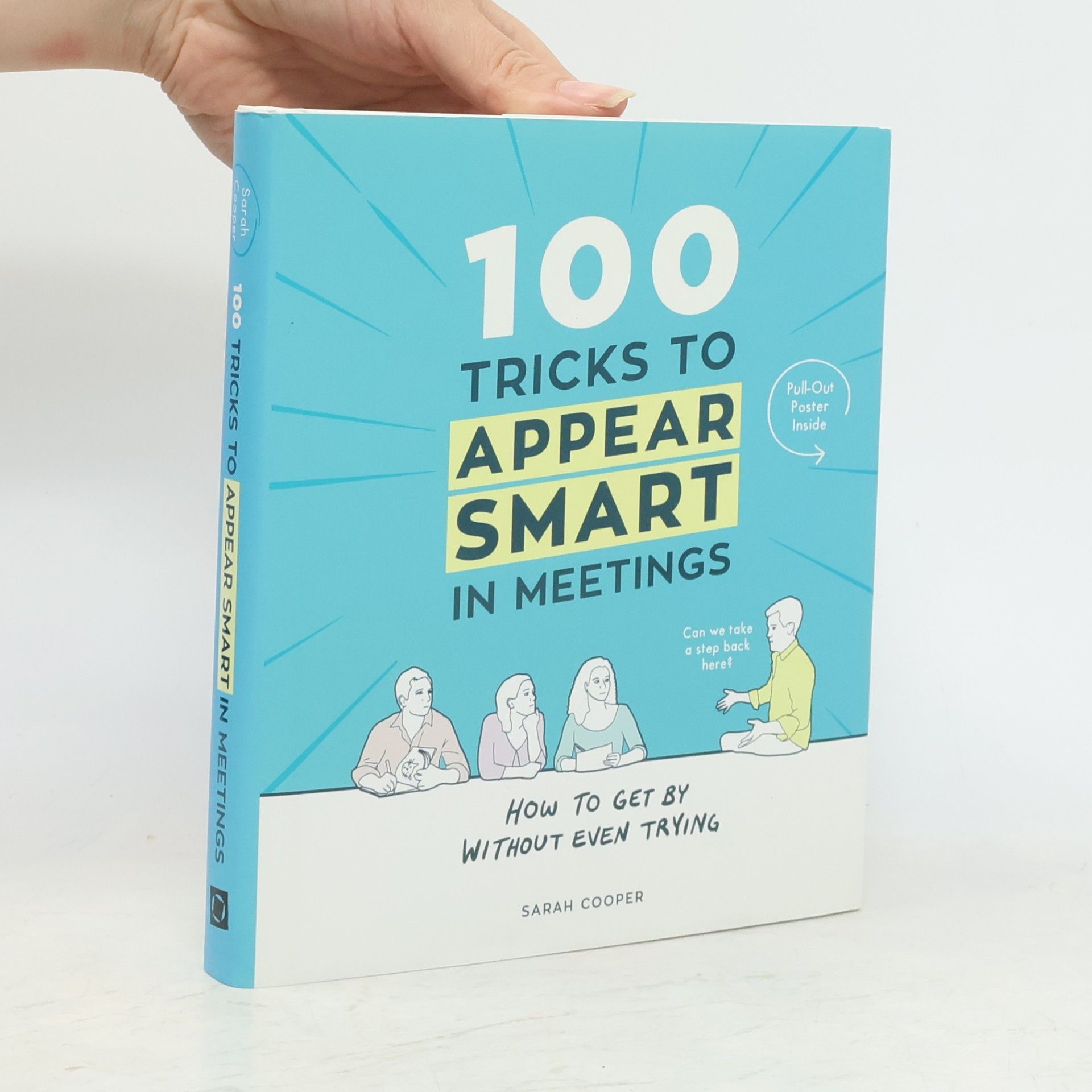 Sarah Cooper 100 Tricks to Appear Smart in Meetings