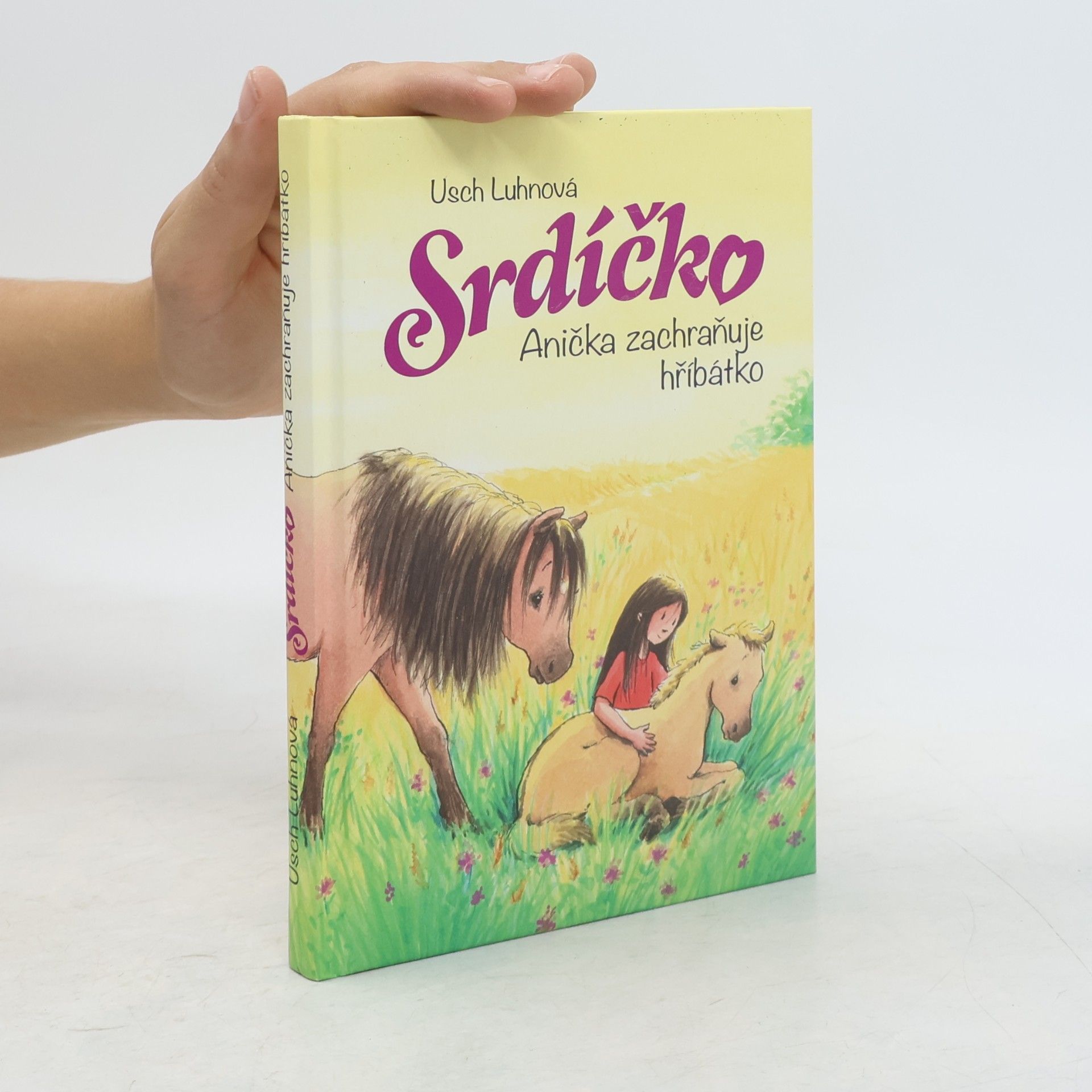 Usch Luhn Srdíčko - Anička zachraňuje hříbátko