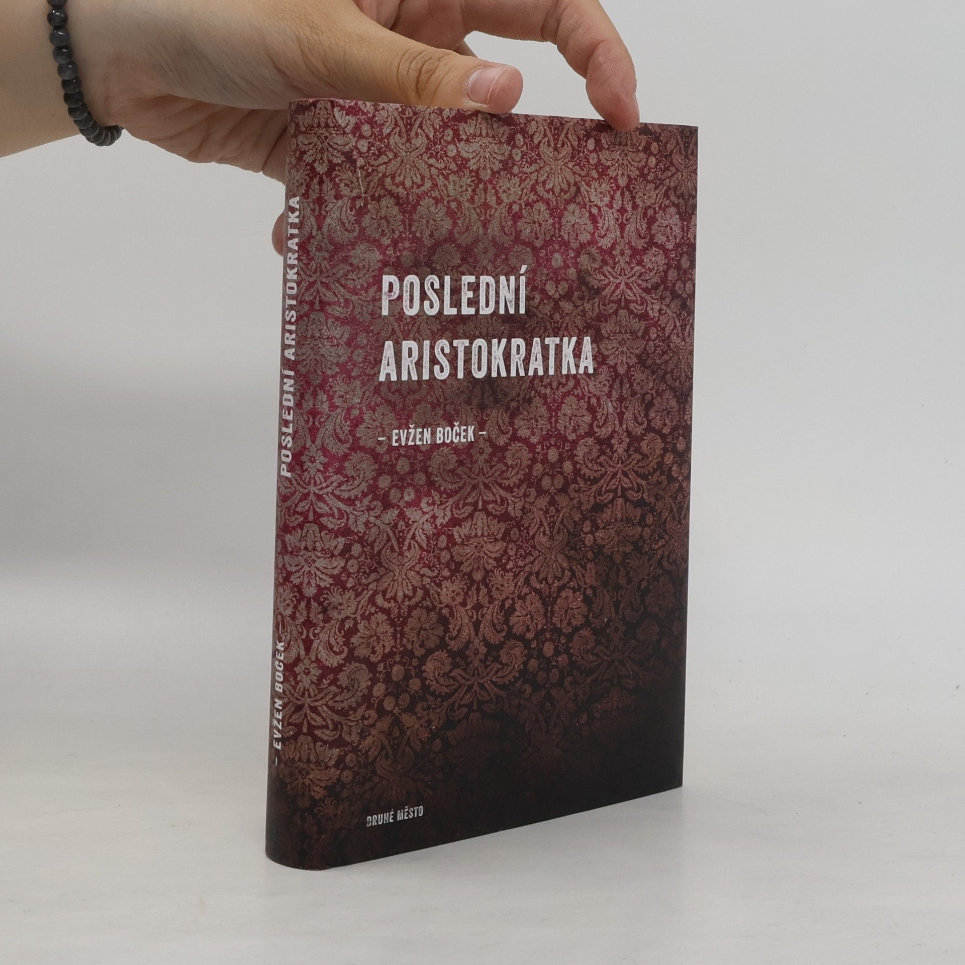 Evžen Boček Poslední aristokratka