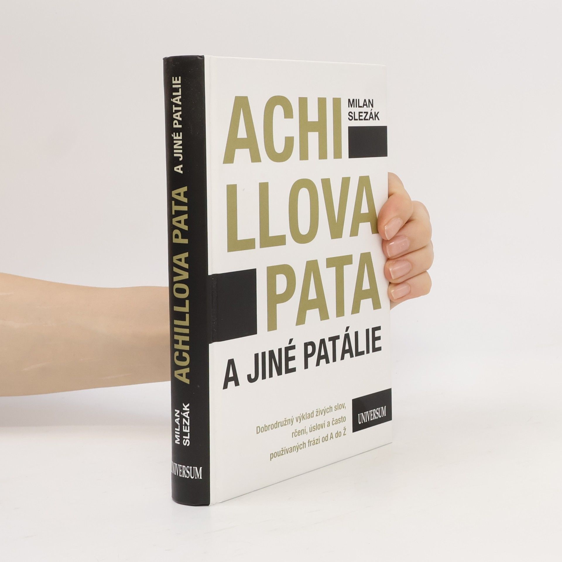 Milan Slezák Achillova pata a jiné patálie