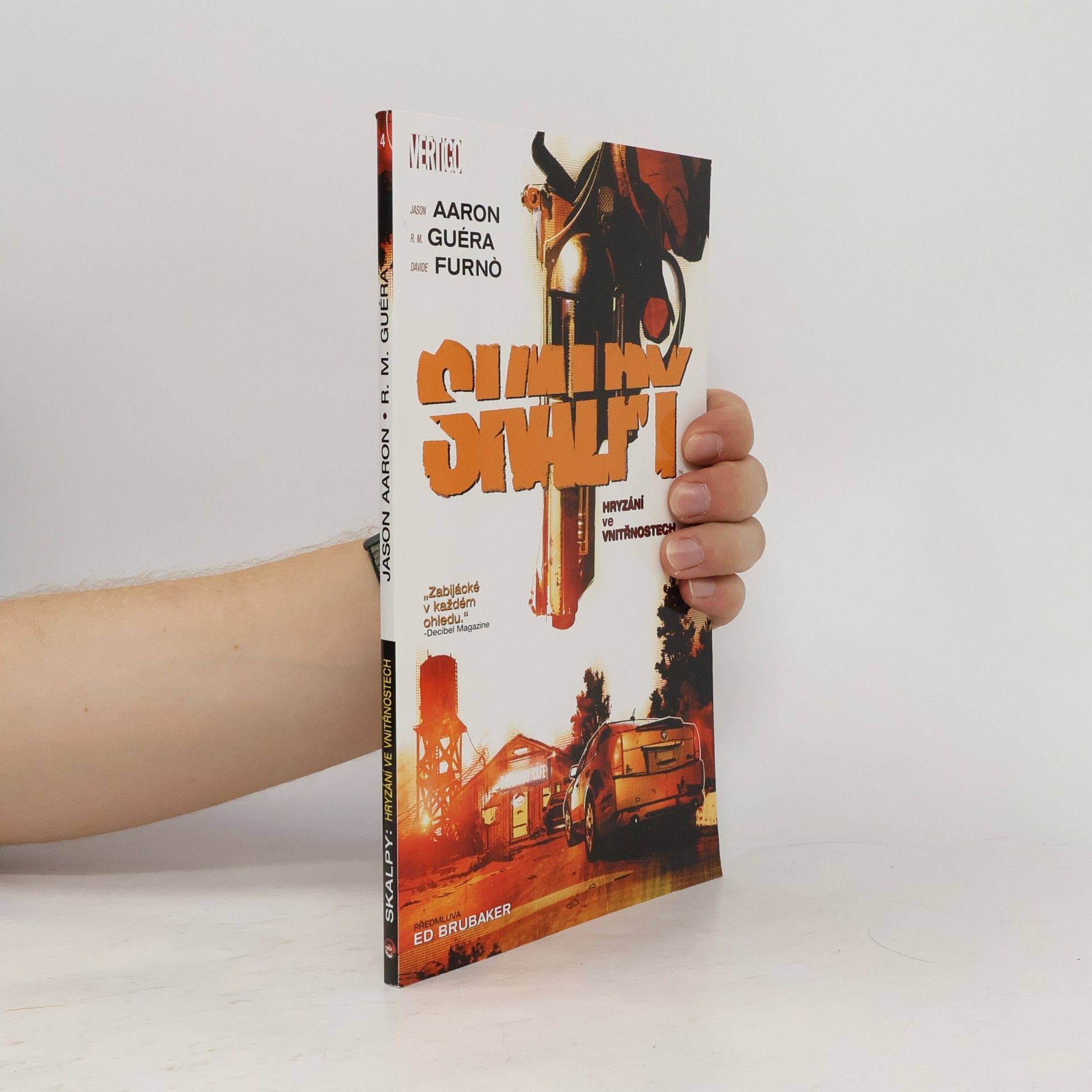 Jason Aaron Hryzání ve vnitřnostech