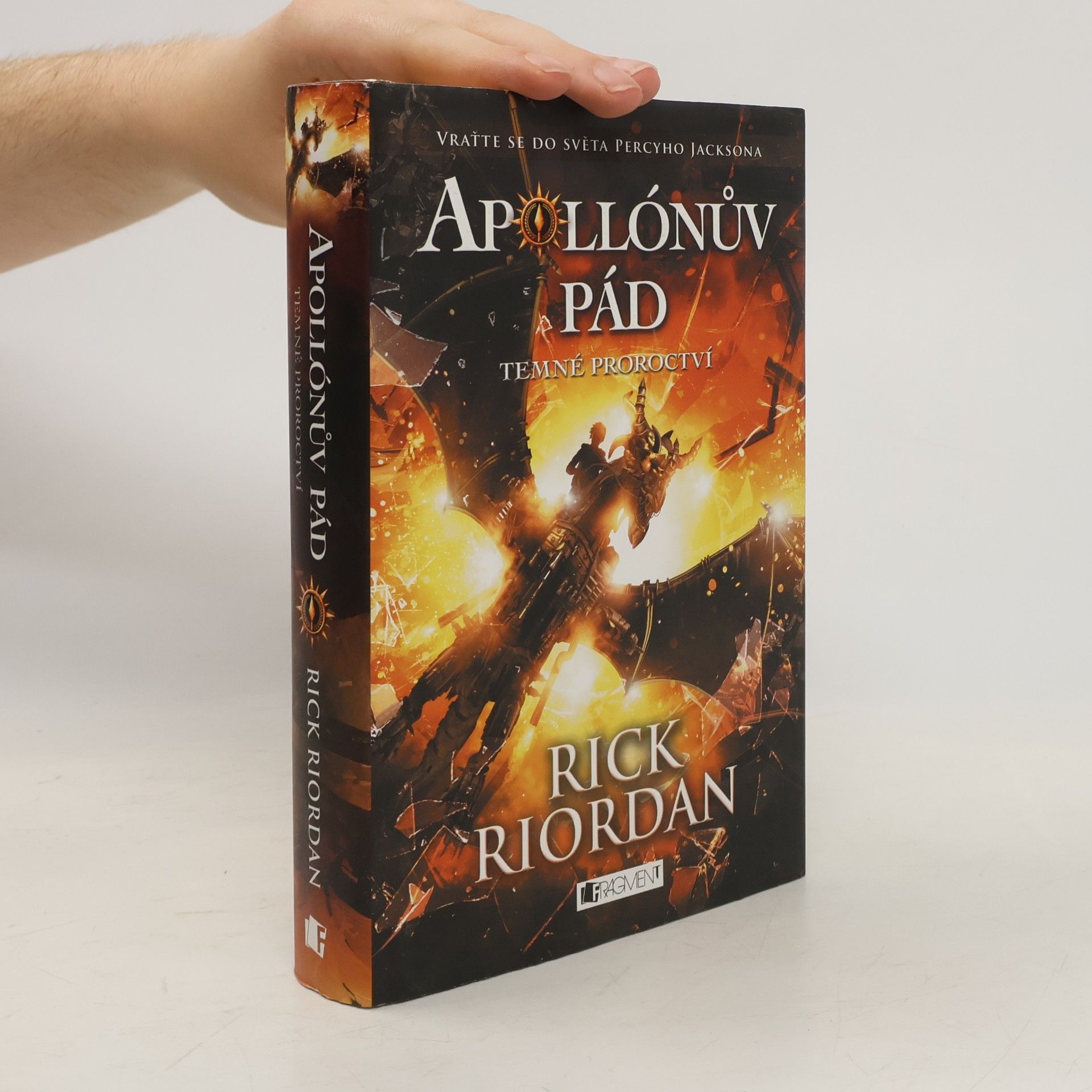 Rick Riordan Apollónův pád. Temné proroctví