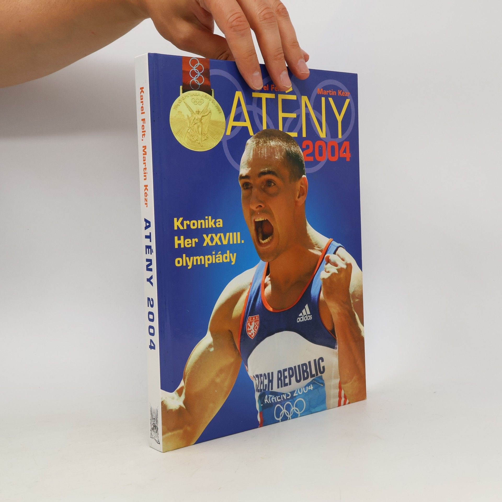 Martin Kézr Atény 2004. Kronika her XXVIII. olympiády