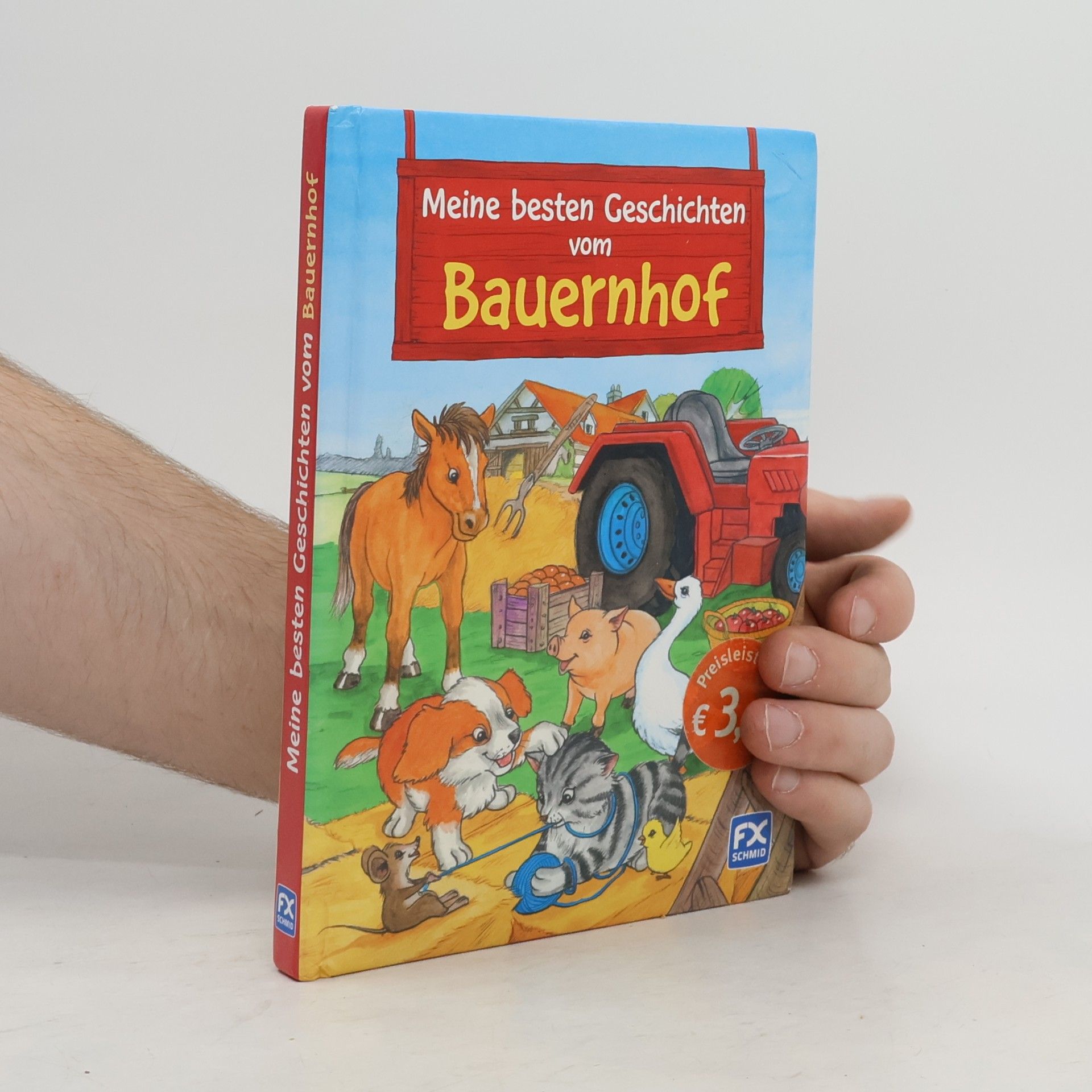 Miguel Epes Meine besten Geschichten vom Bauernhof