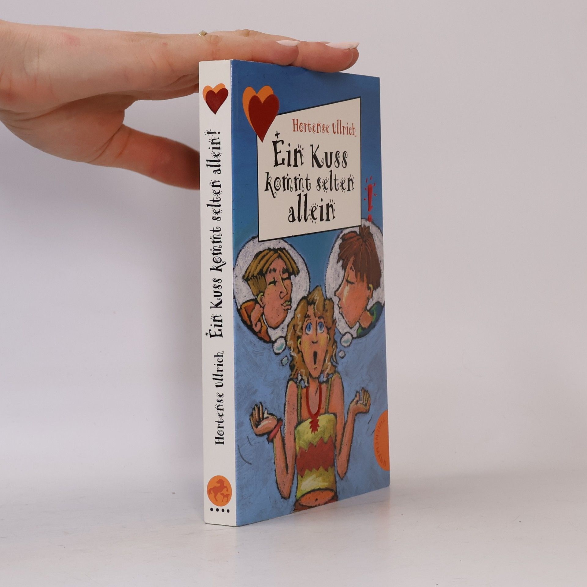 Hortense Ullrich Ein Kuss kommt selten allein