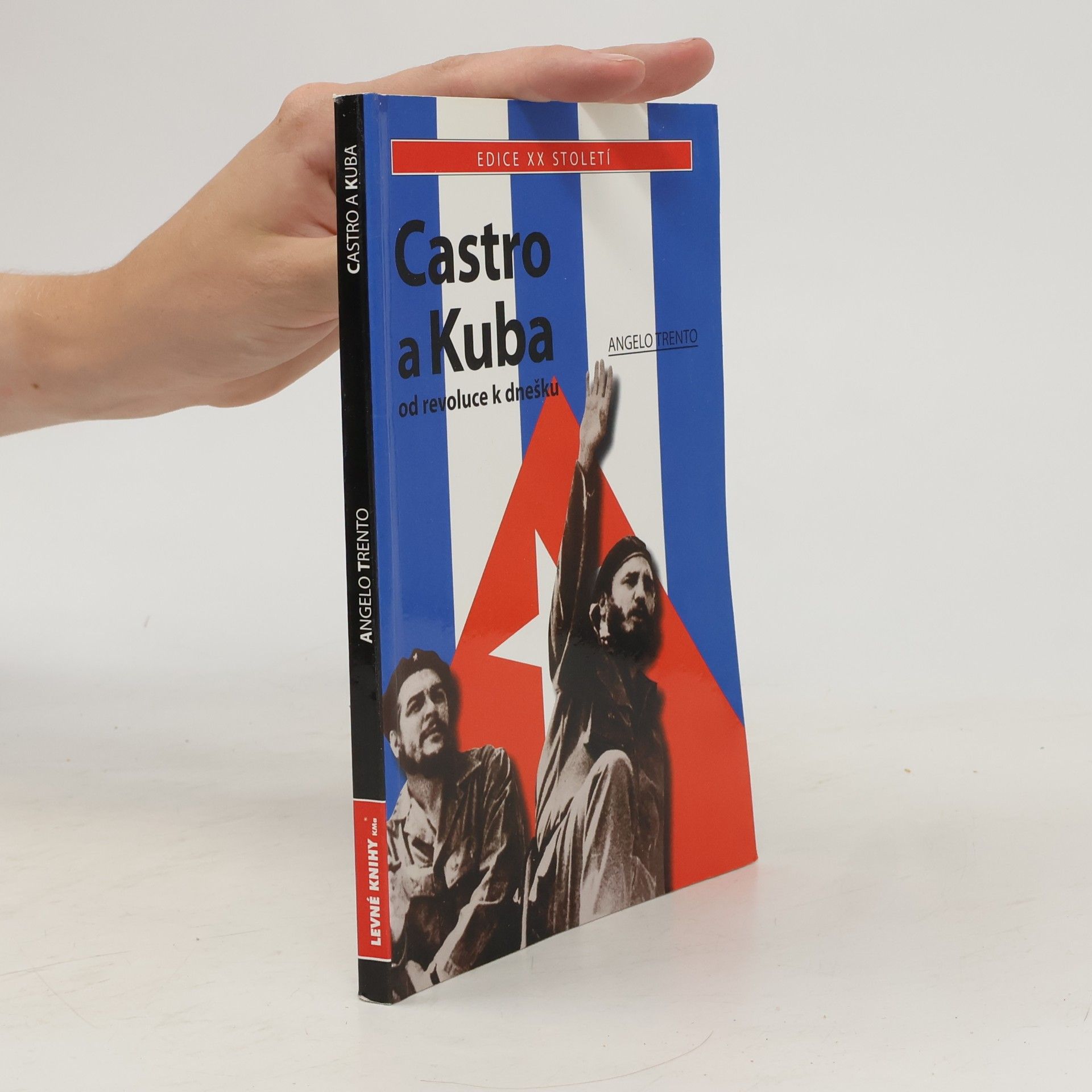 Angelo Trento Castro a Kuba: Od revoluce k dnešku
