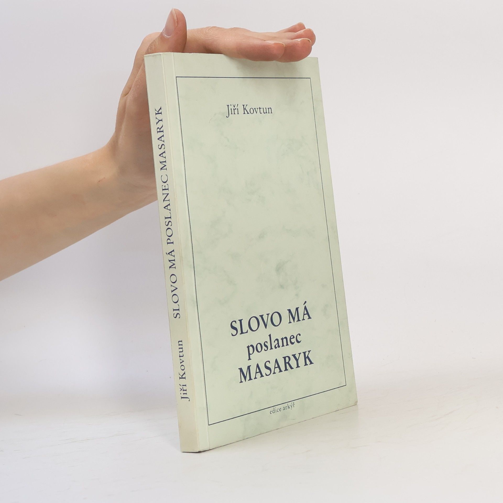 Tomáš Garrigue Masaryk Slovo má poslanec Masaryk
