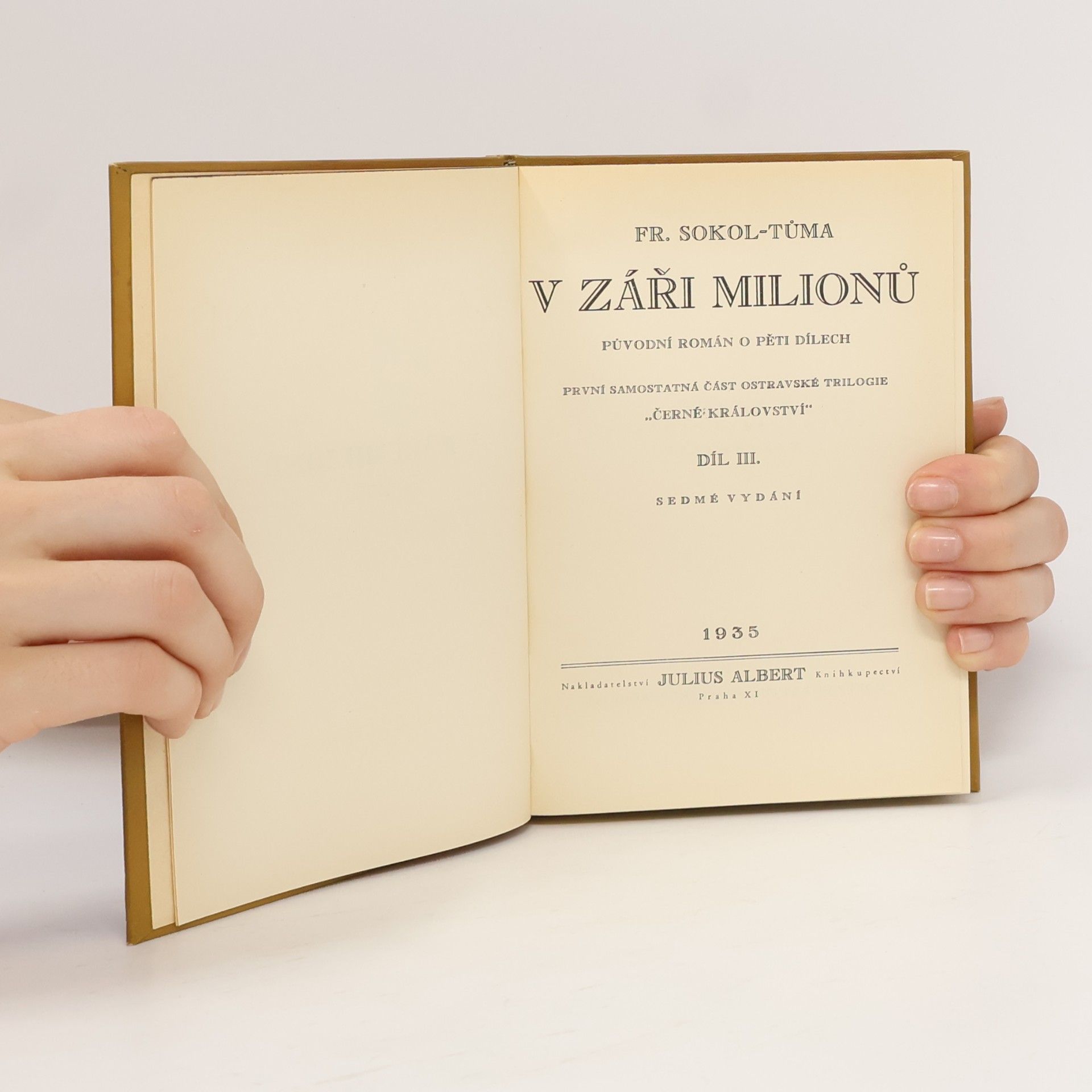 František Sokol Tůma V záři milionů III