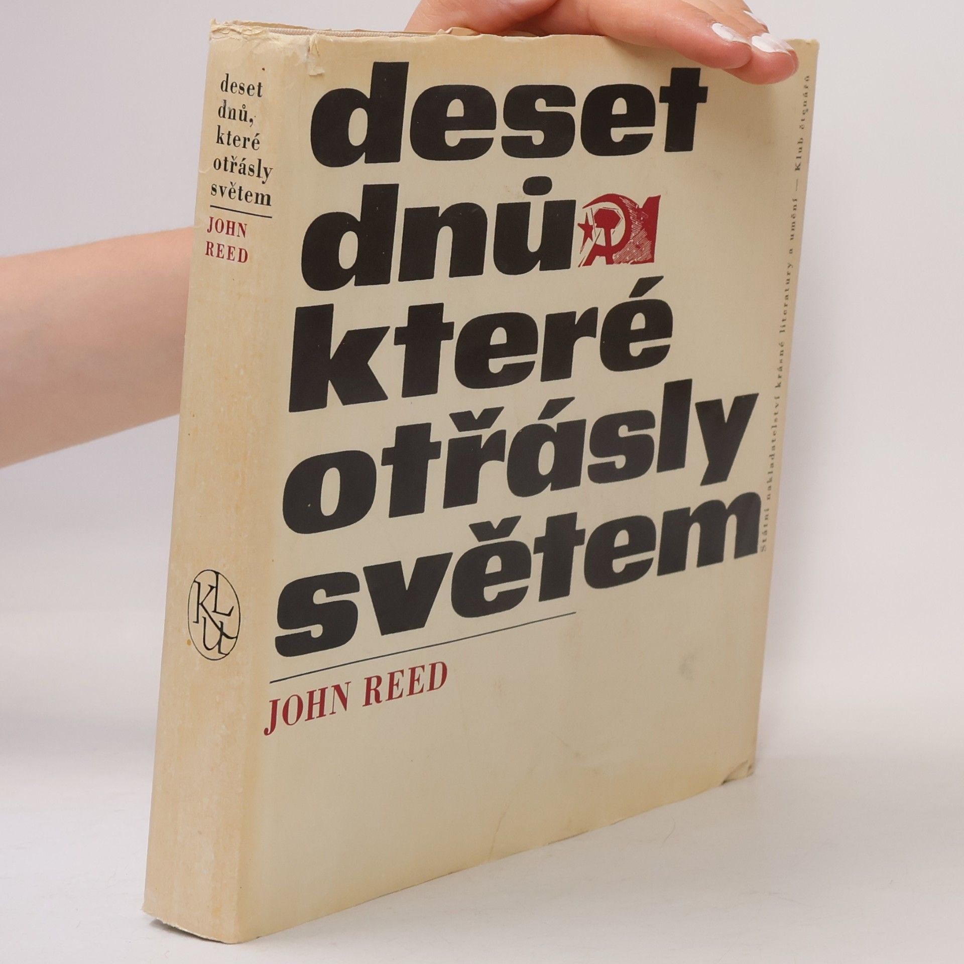 John Reed Deset dnů, které otřásly světem