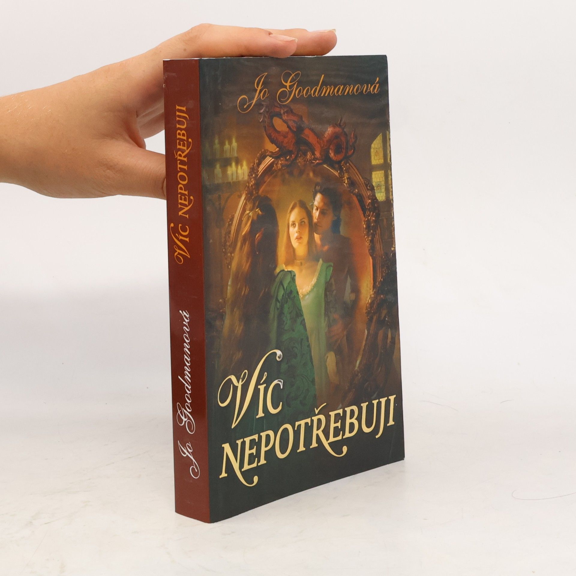 Jo Goodman Víc nepotřebuji