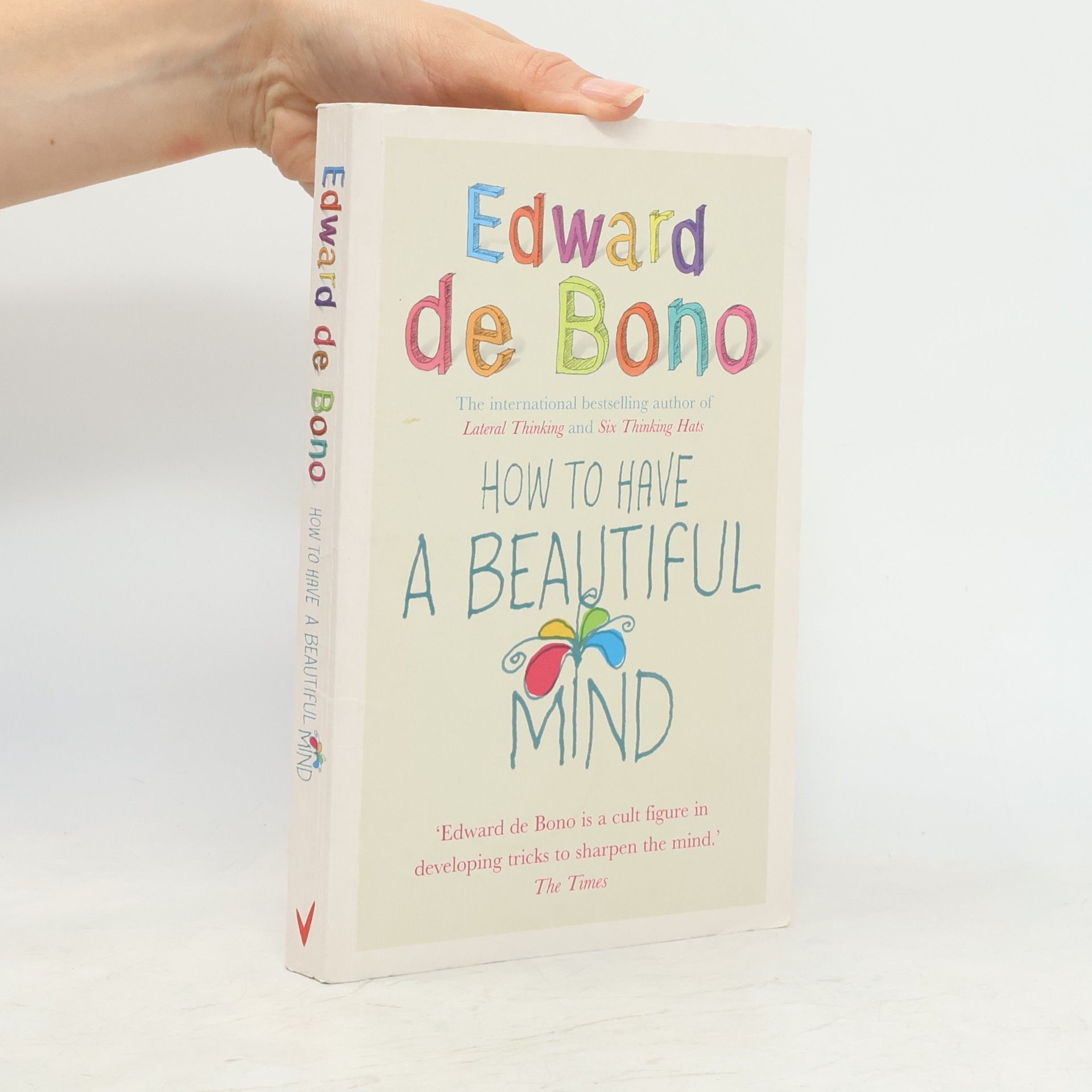 Edward de Bono How to have a beautiful mind