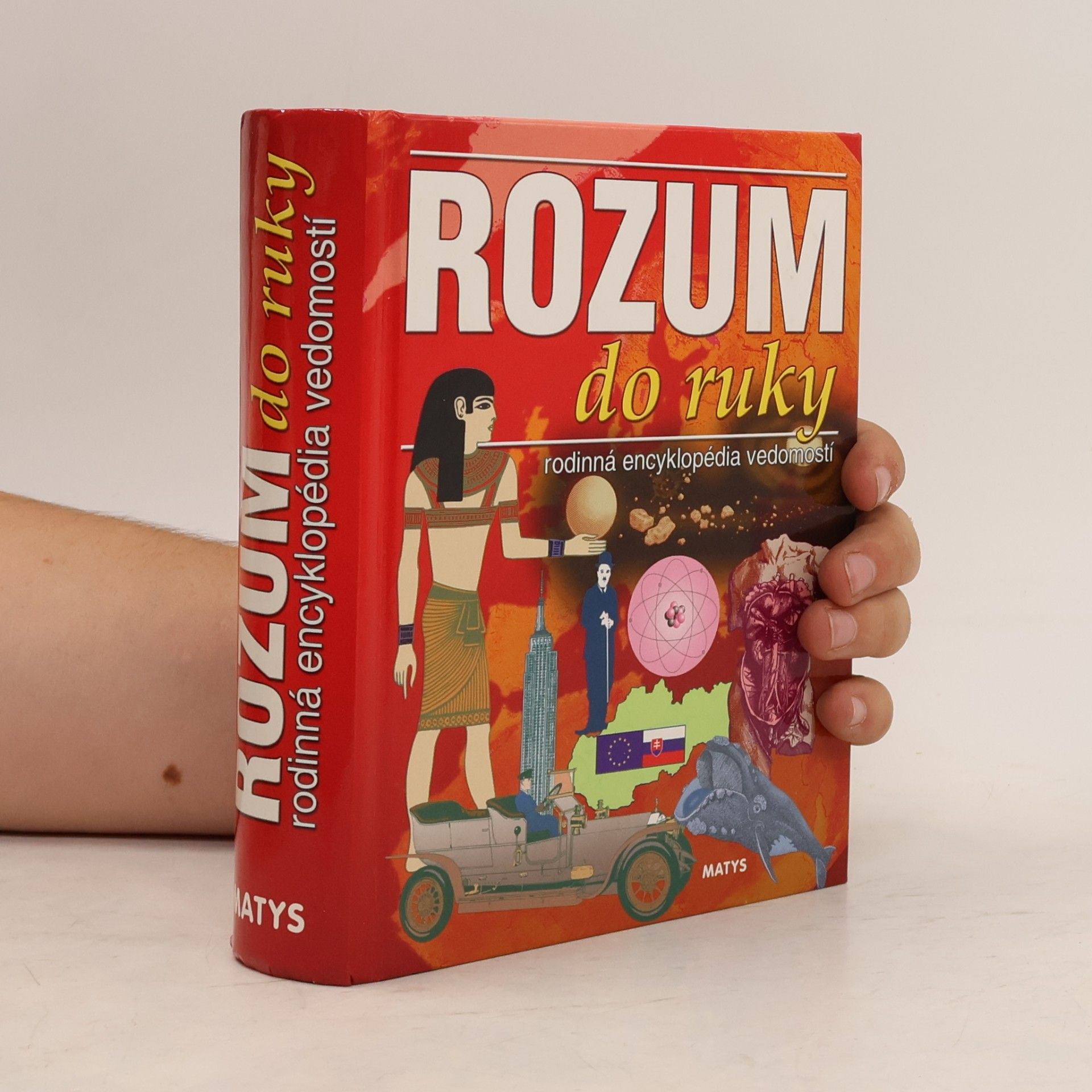 Autorenkollektiv Rozum do ruky: rodinná encyklopédia vedomostí