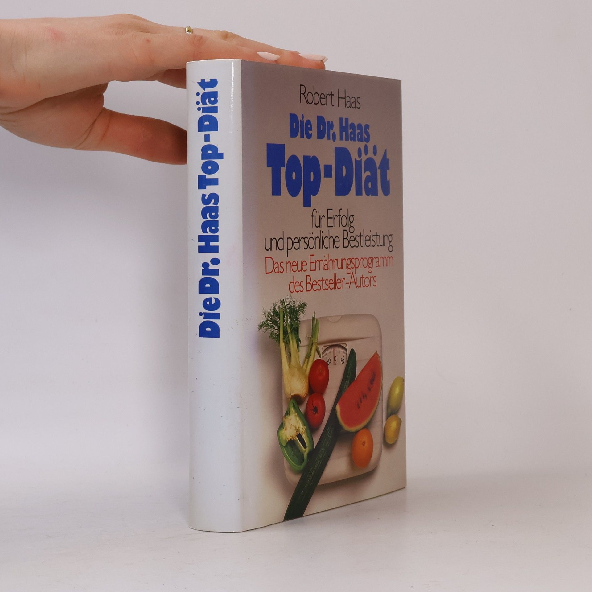 Die Dr. Haas Top-Diät für Erfolg und persönliche Bestleistung