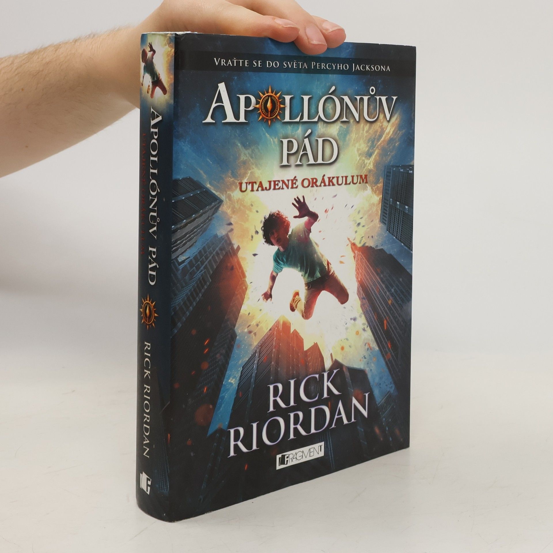 Rick Riordan Apollónův pád. Utajené orákulum