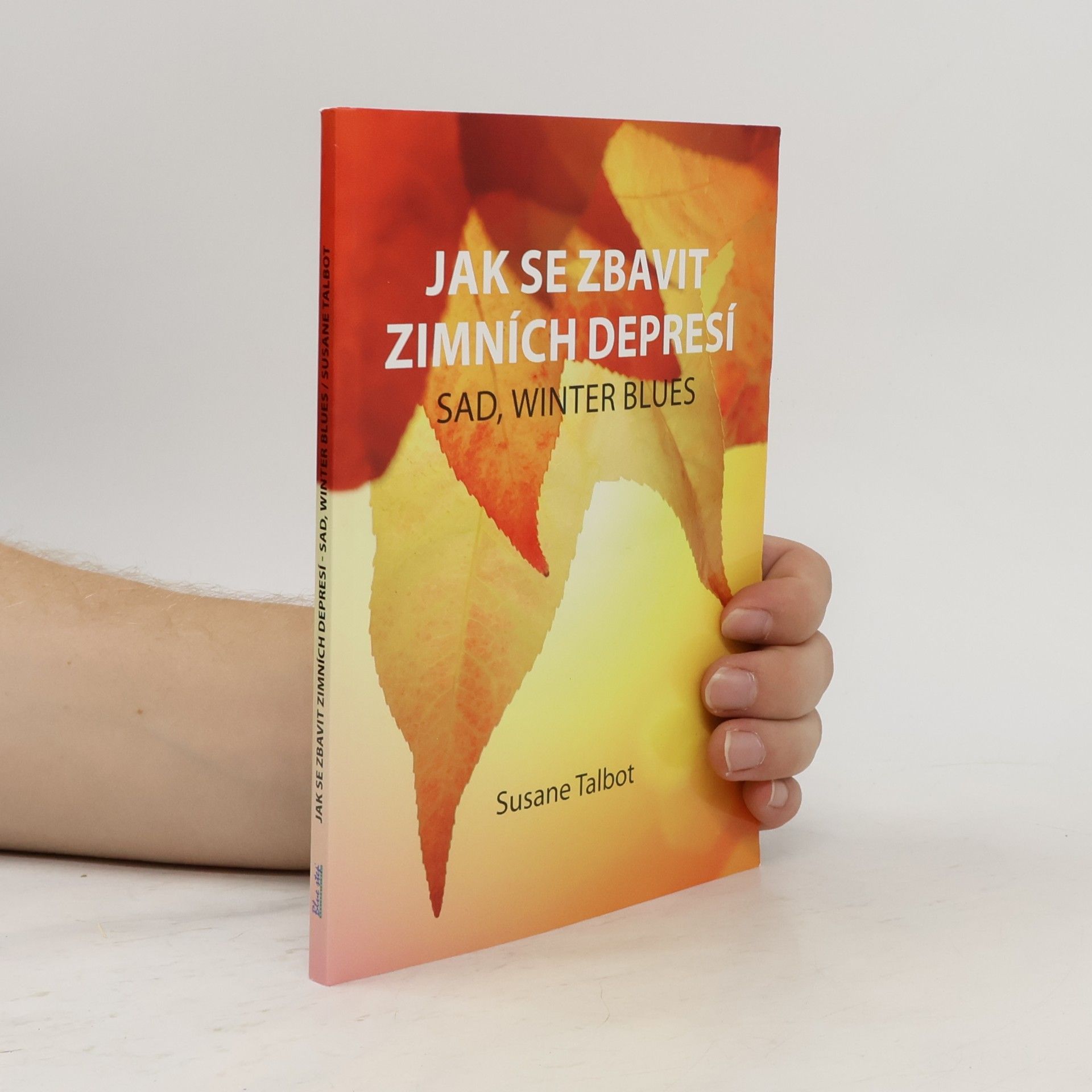 Susane Talbot Jak se zbavit zimních depresí