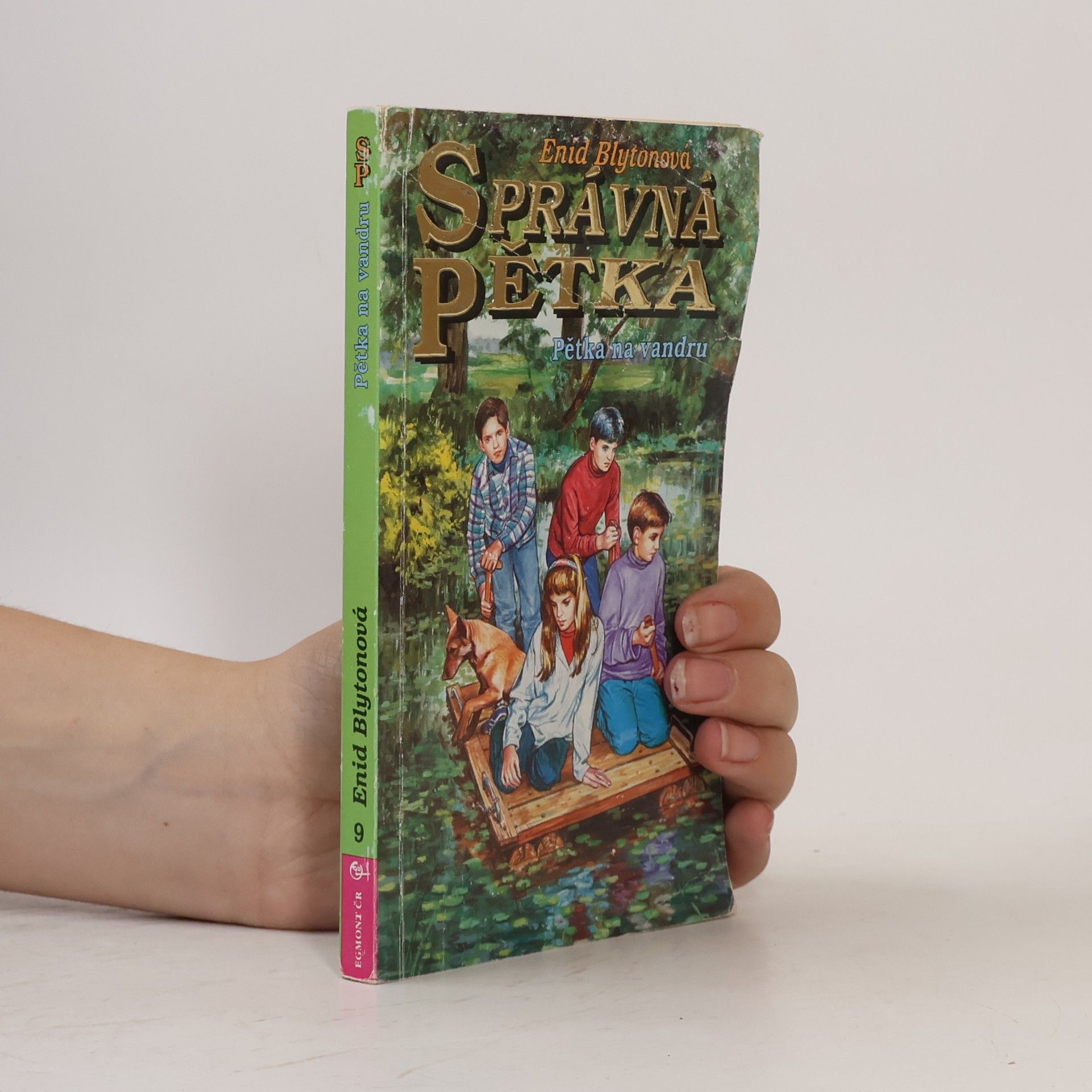 Enid Blyton Správná pětka. Pětka na vandru