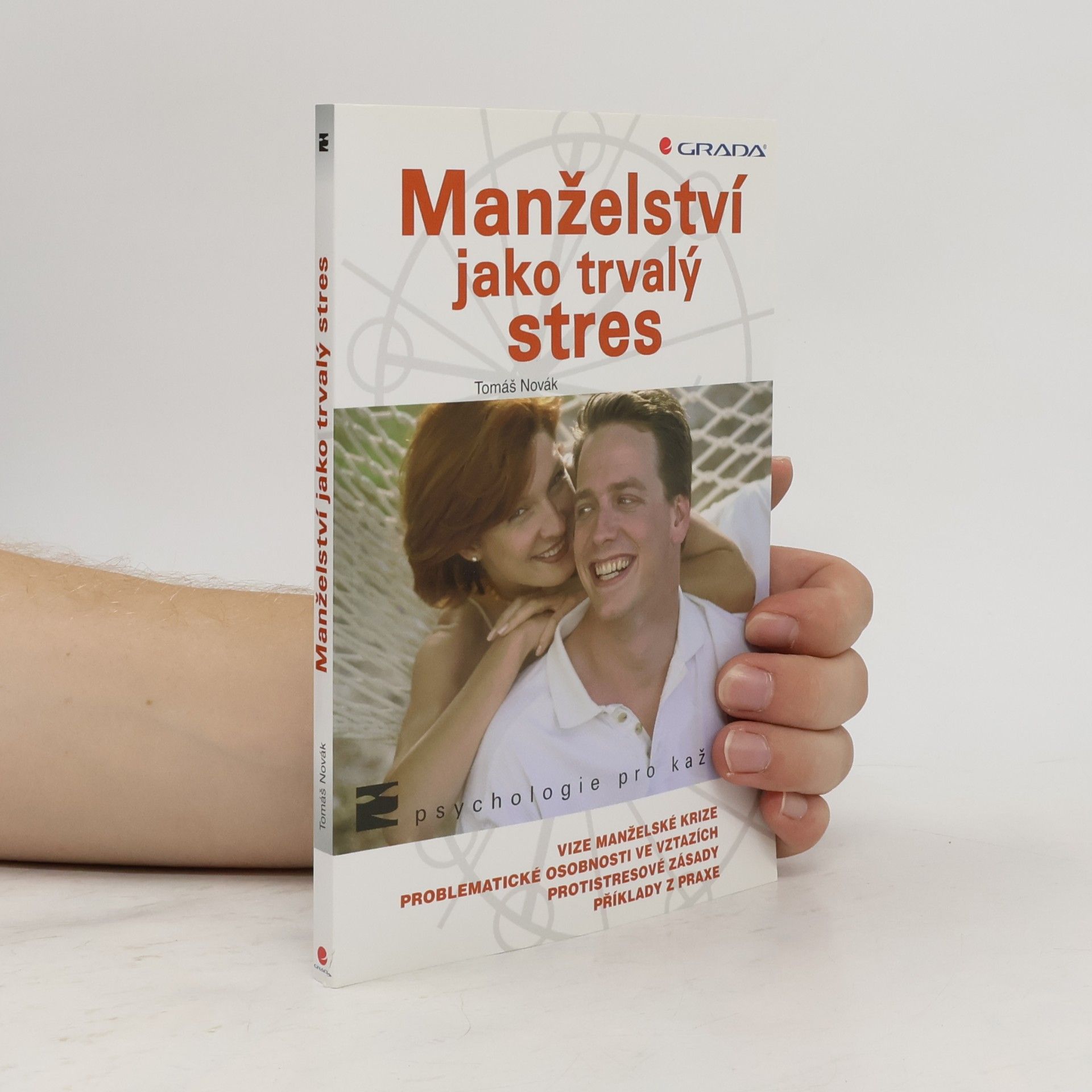 Tomáš Novák Manželství jako trvalý stres