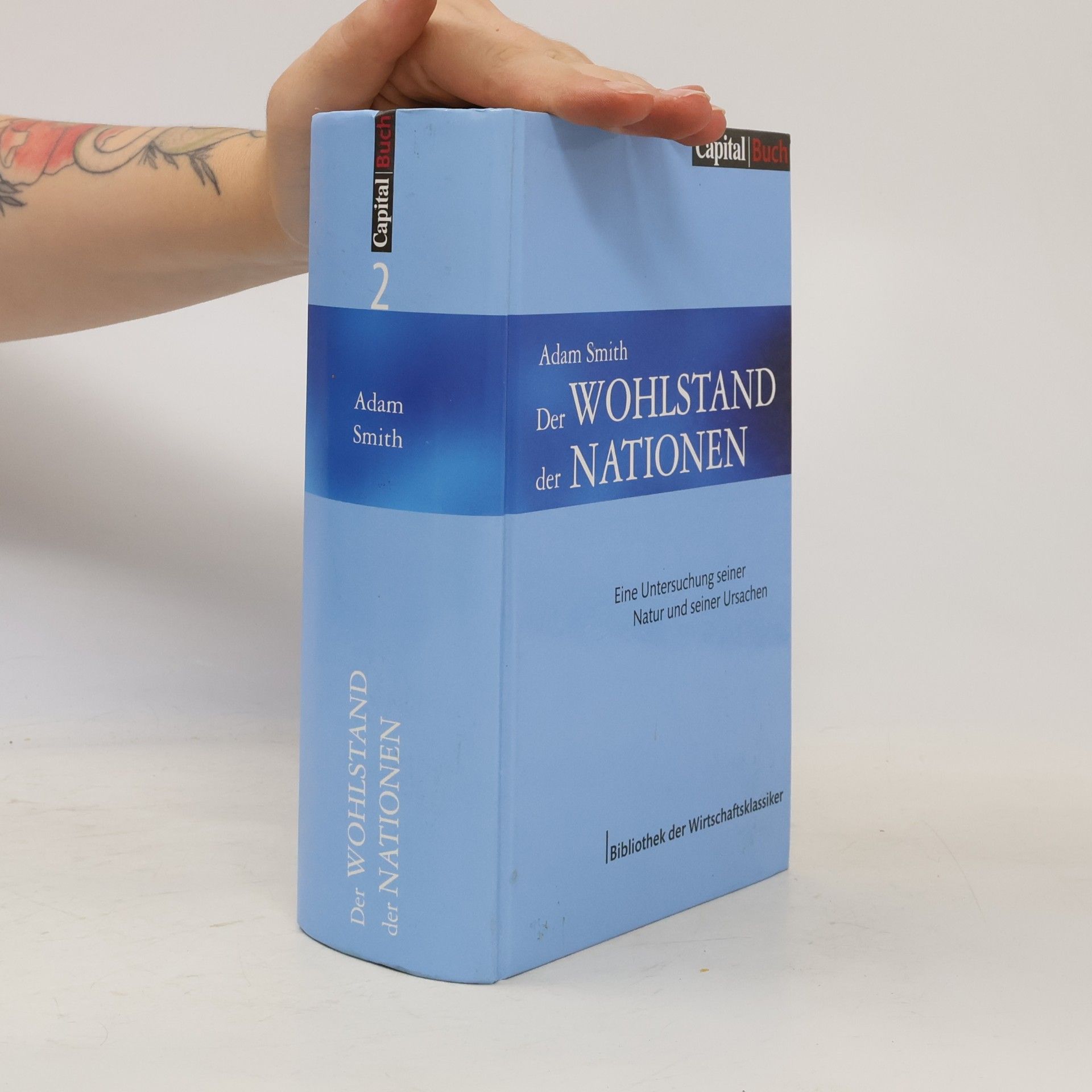 Adam Smith Der Wohlstand der Nationen