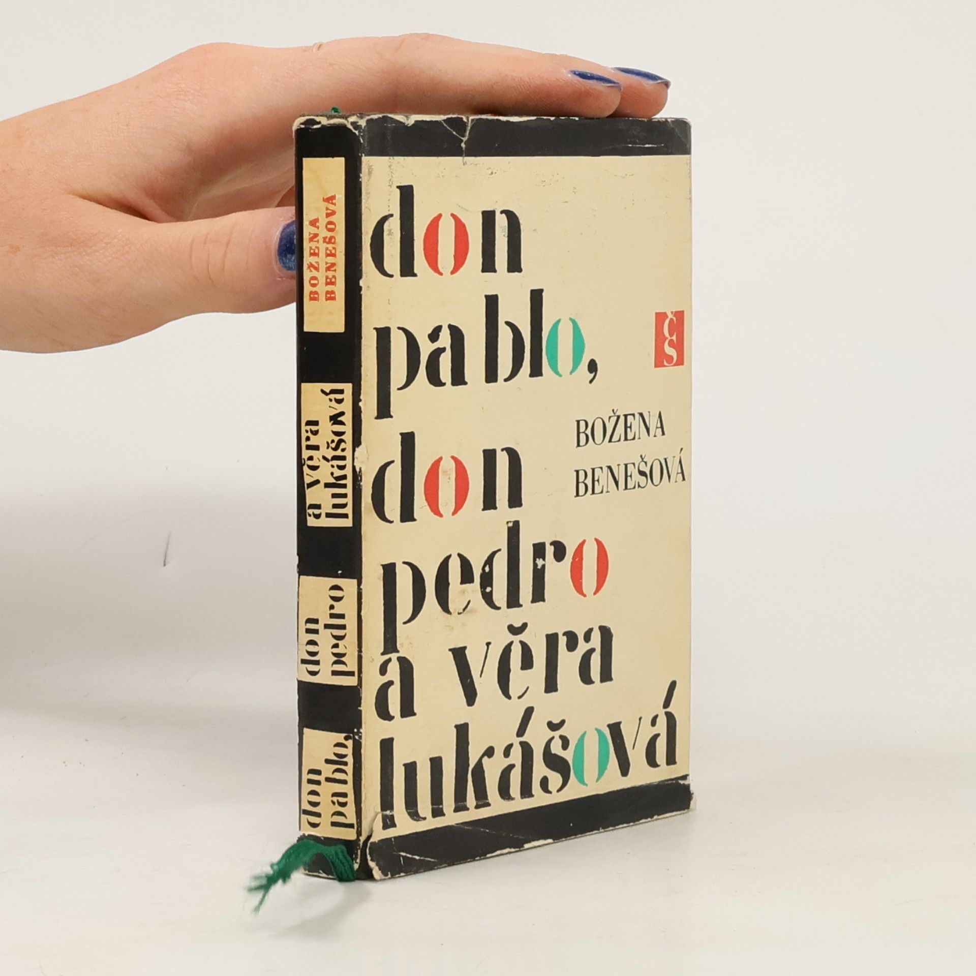 Božena Benešová Don Pablo, don Pedro a Věra Lukášová