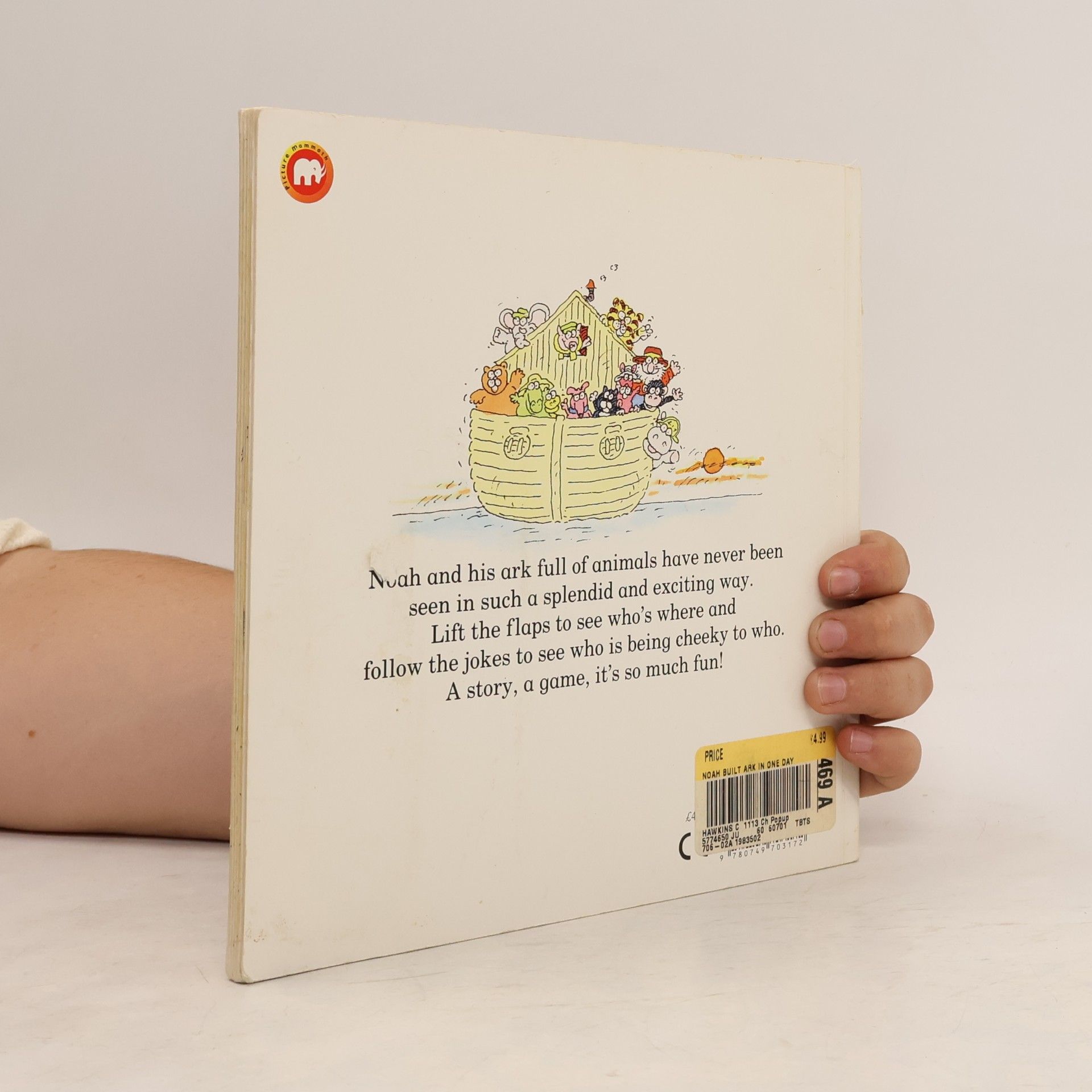 Colin Hawkins Picture Mammoth: Noah Built an Ark One Day: A Lift-The-Flap Book