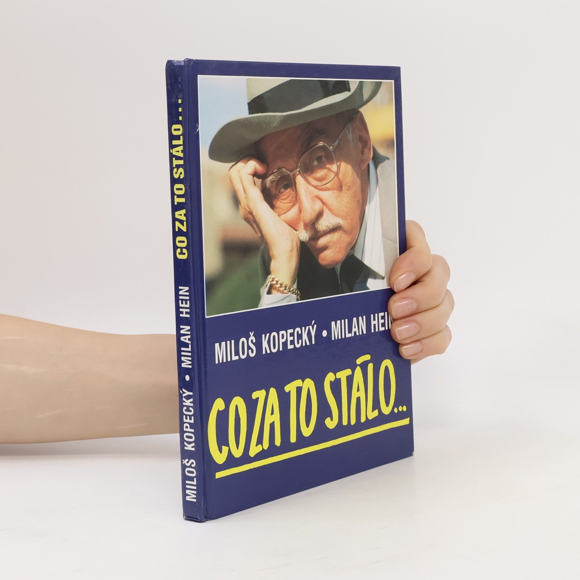 Miloš Kopecký Co za to stálo...