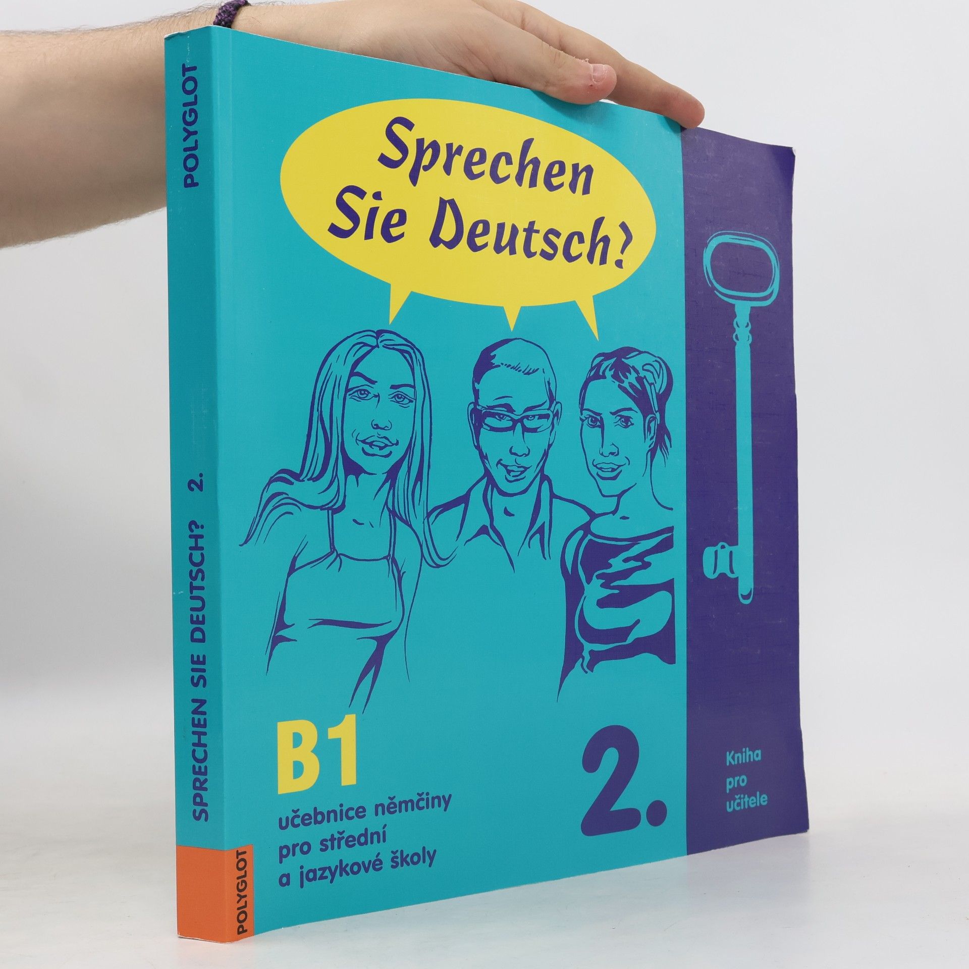 Various authors Sprechen Sie Deutsch? B1 : učebnice němčiny pro střední a jazykové školy : kniha pro učitele 2.