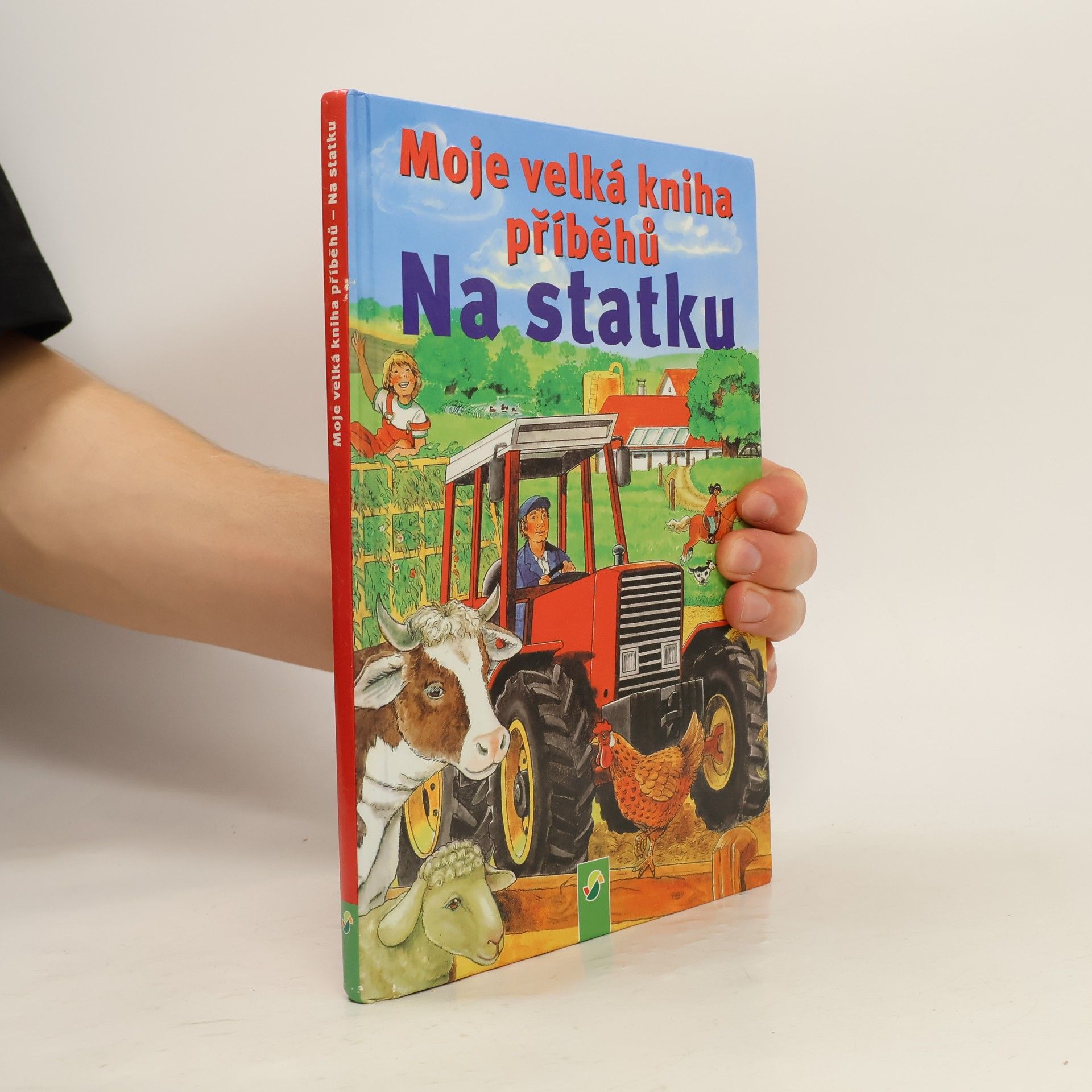Anne Suess Moje velká kniha příběhů. Na statku