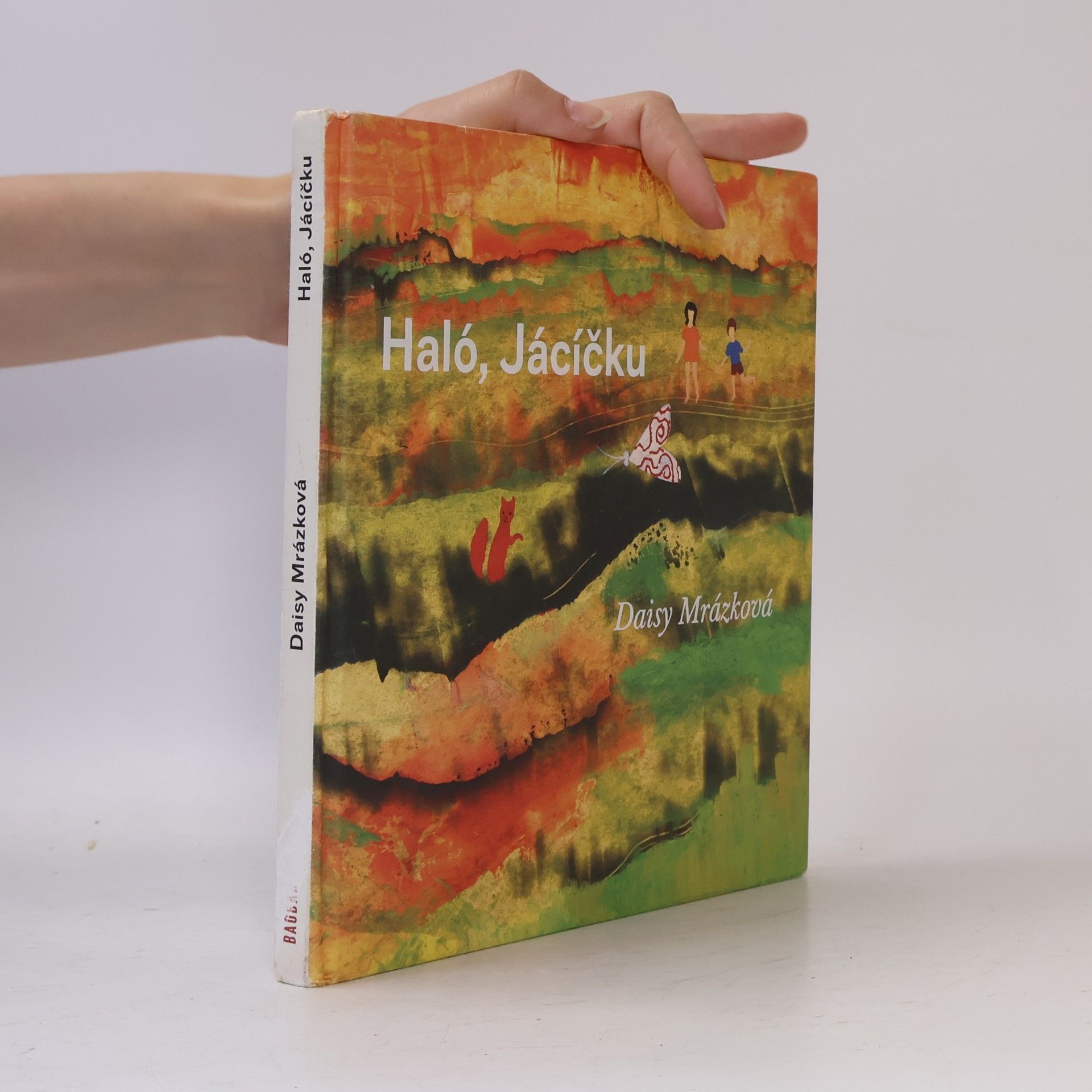 Daisy Mrázková Haló, Jácíčku