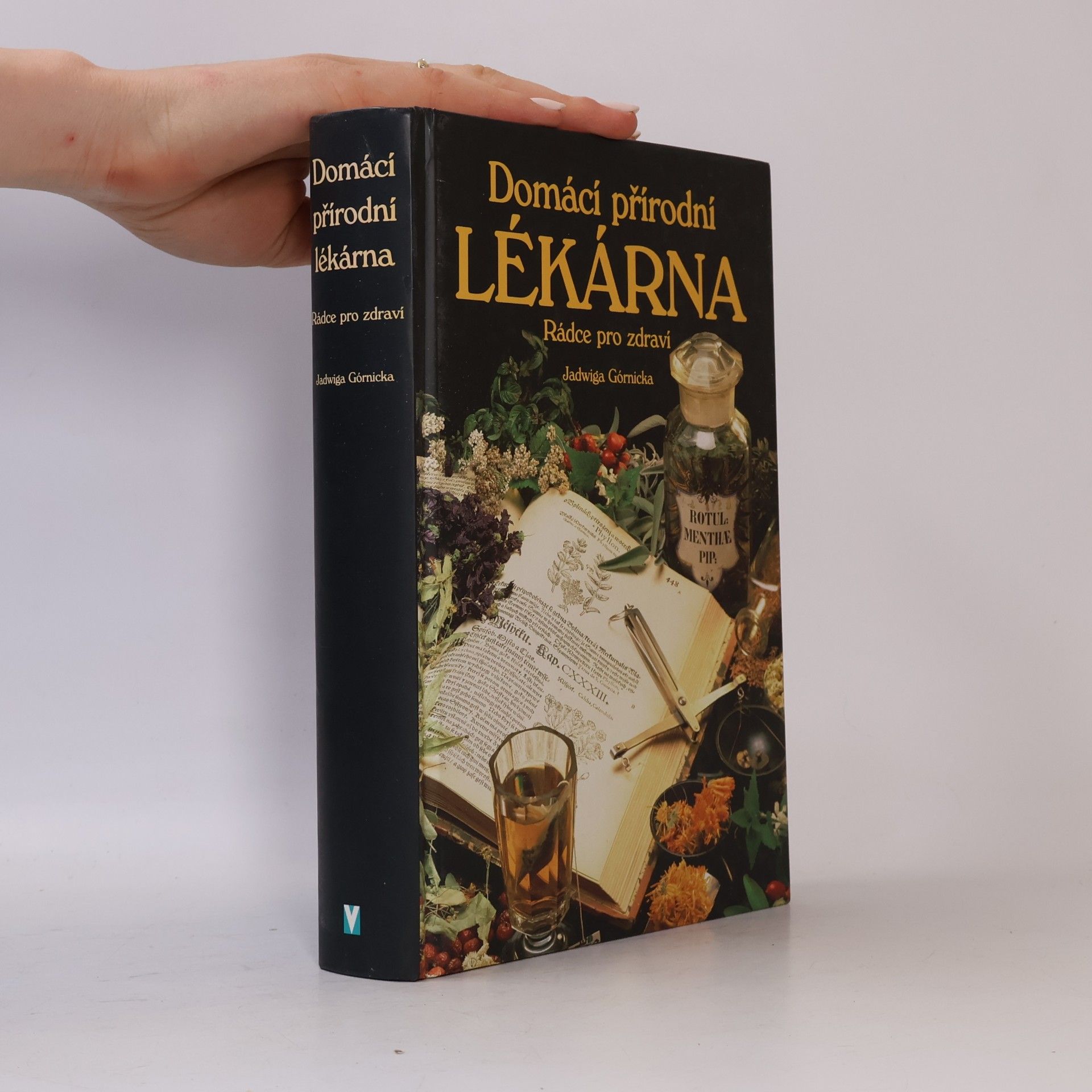 Jadwiga Górnicka Domácí přírodní lékárna
