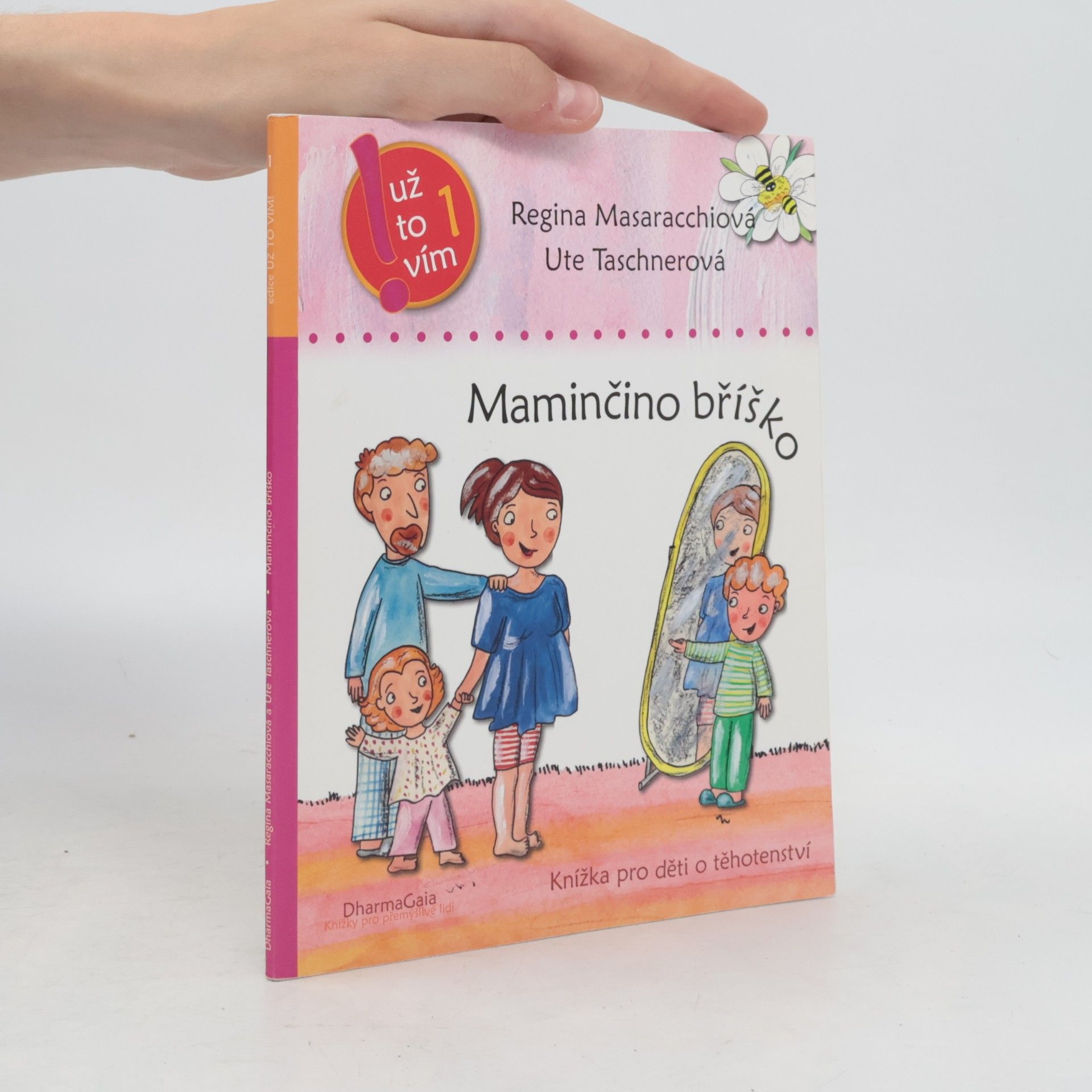Ute Taschner Maminčino bříško. Knížka pro děti o těhotenství