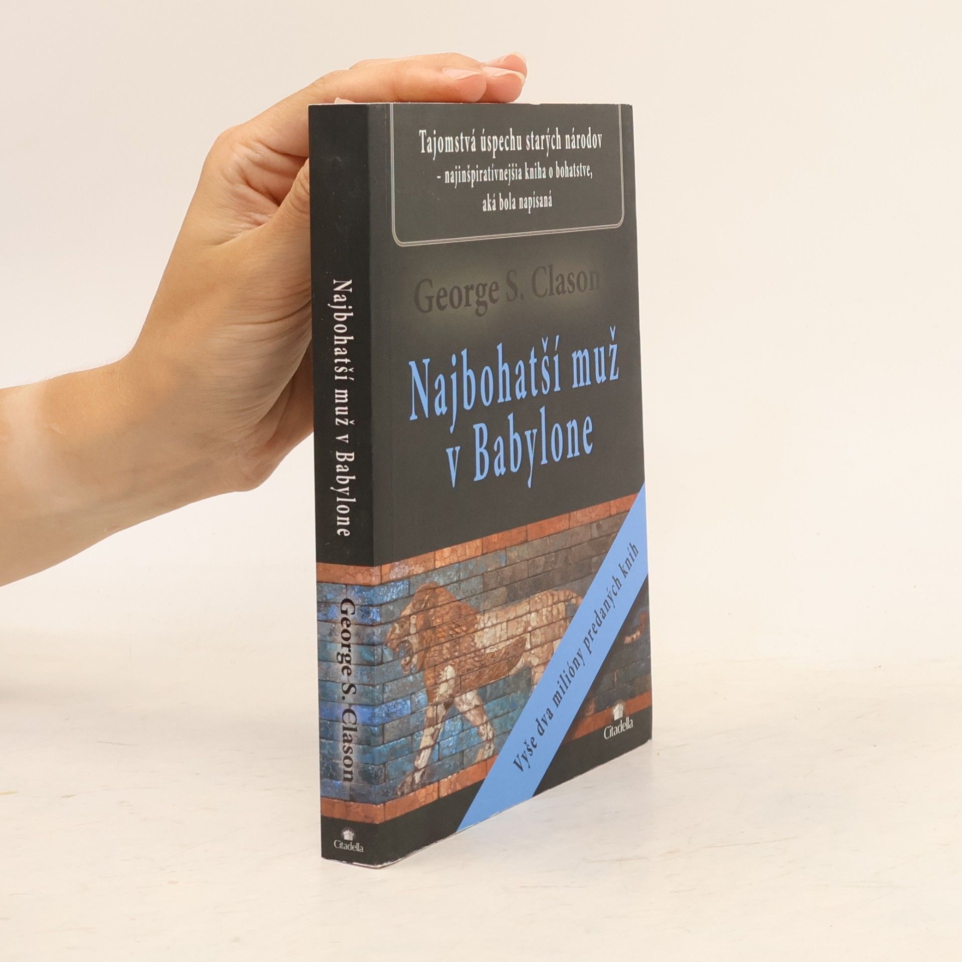 George Samuel Clason Najbohatší muž v Babylone