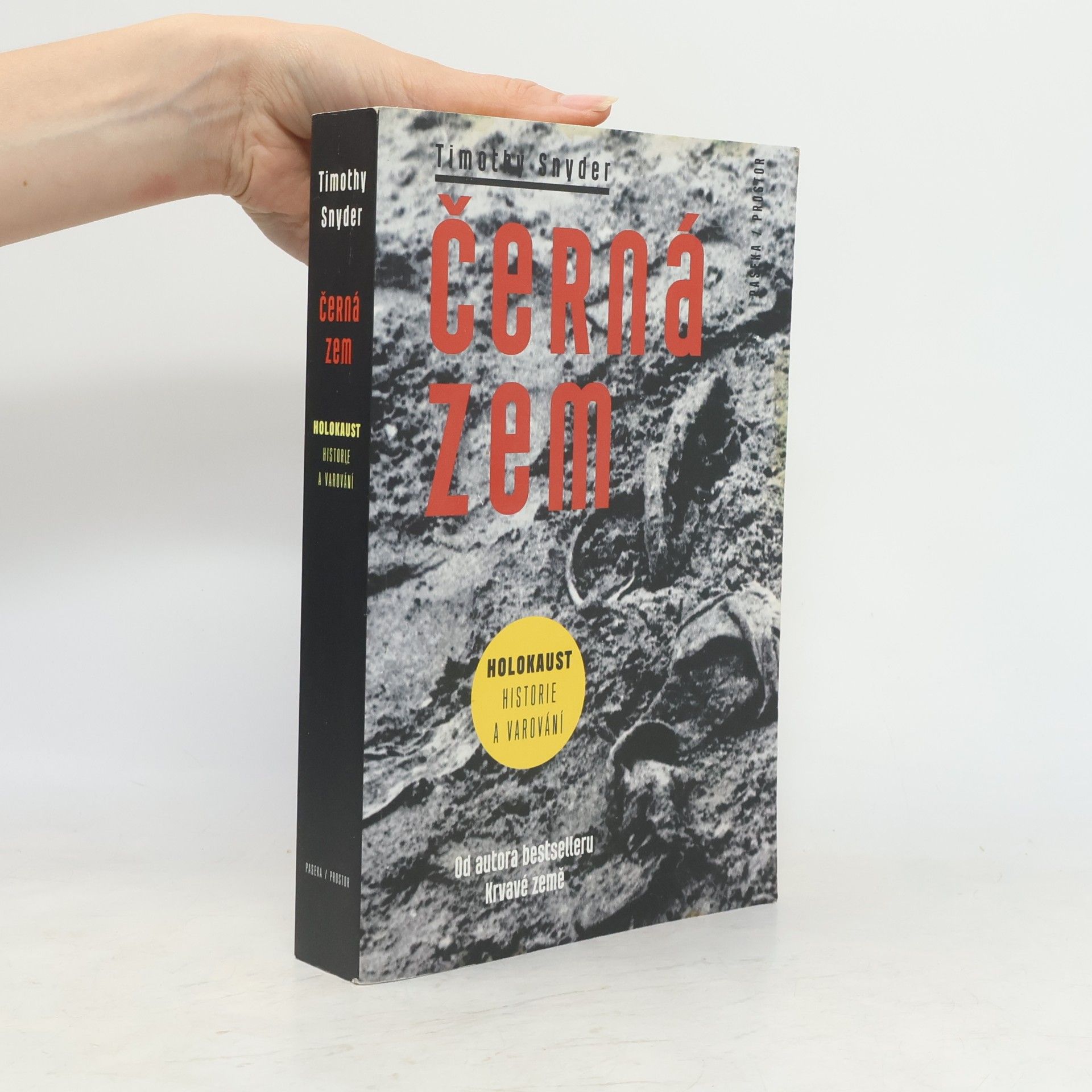 Timothy Snyder Černá zem: Holokaust - historie a varování