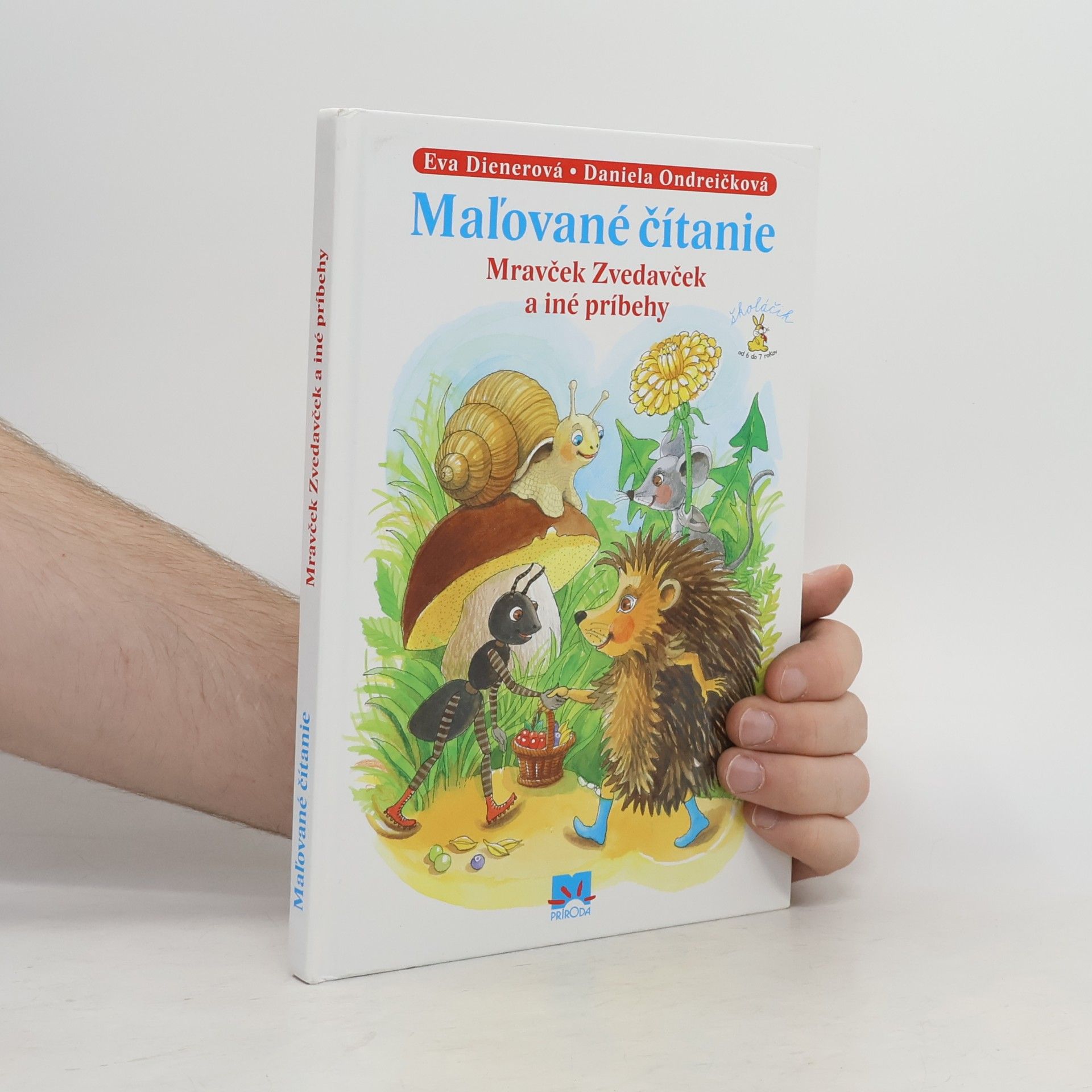 Eva Dienerová Maľované čítanie: Mravček Zvedavček a iné príbehy