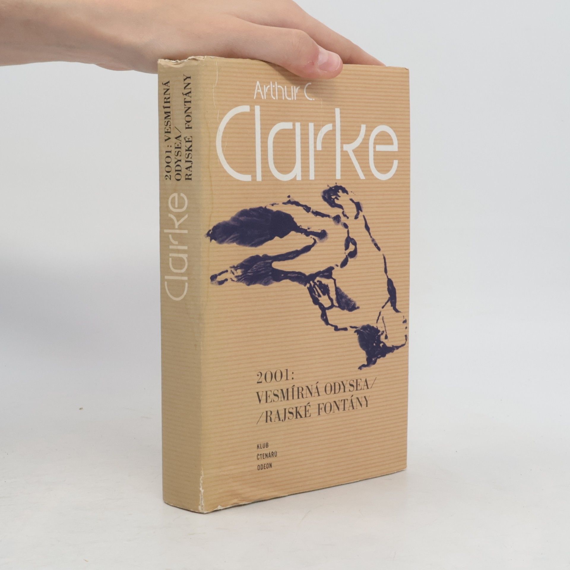 Arthur C. Clarke 2001. Vesmírná odysea. Rajské fontány