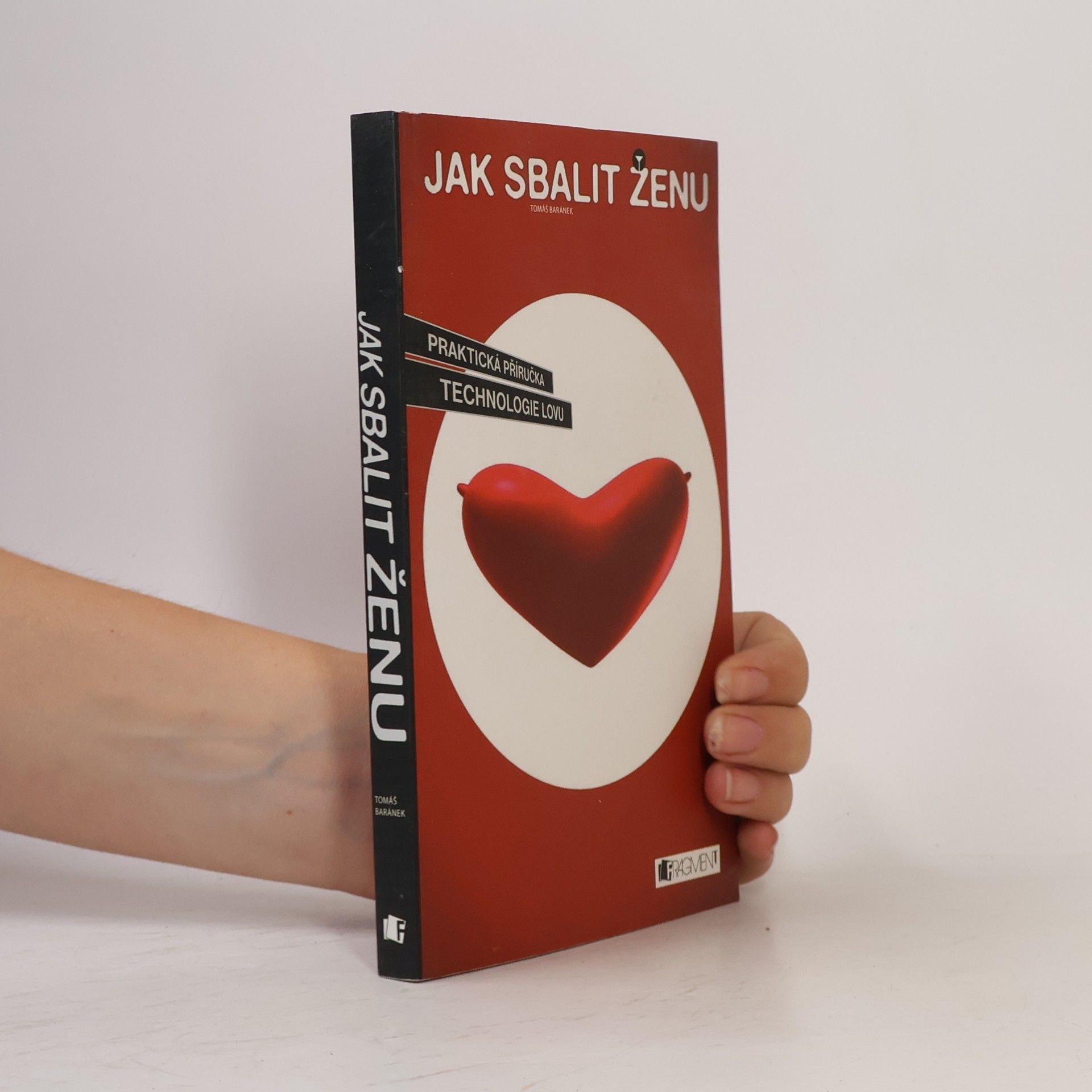 Tomáš Baránek Jak sbalit ženu