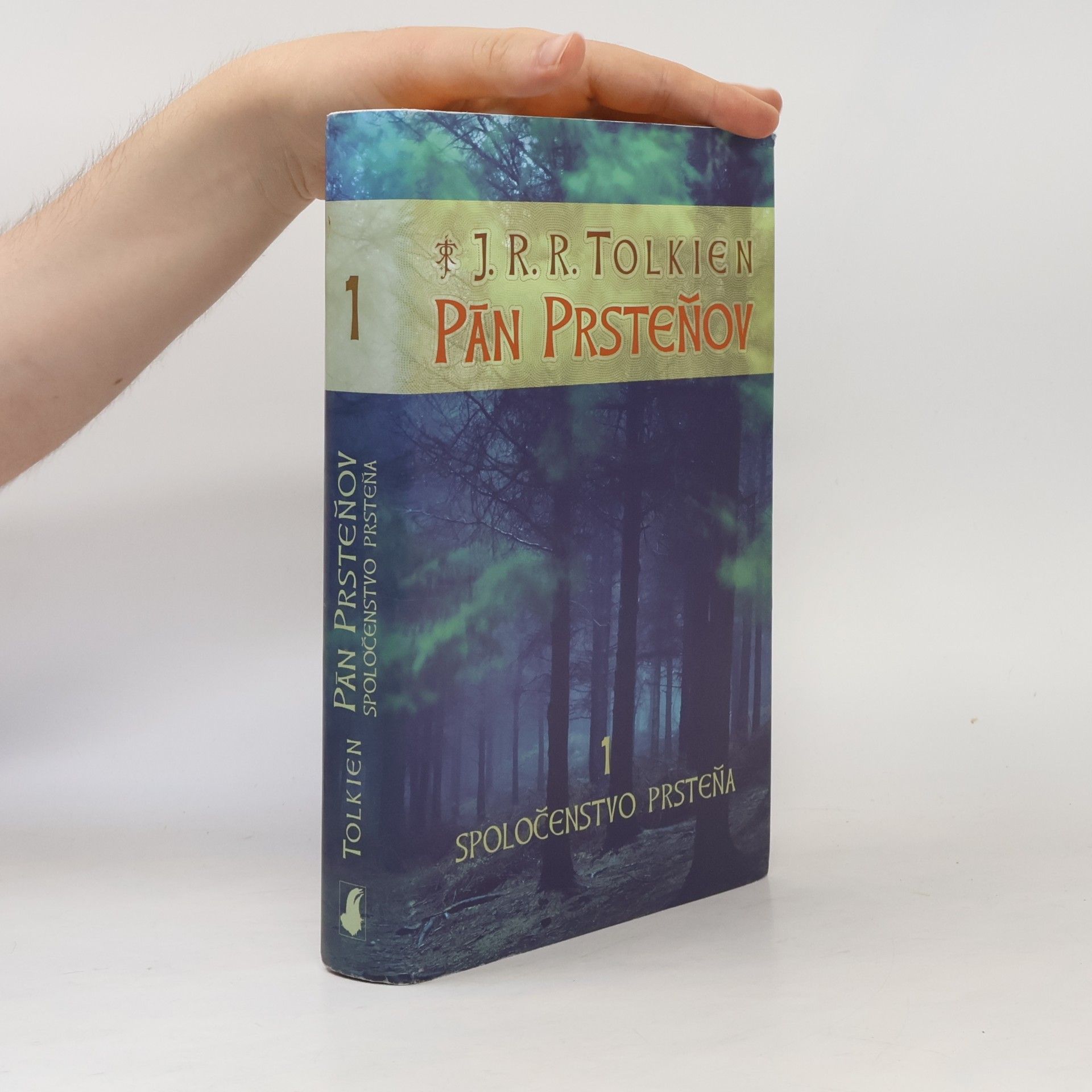 J. R. R. Tolkien Pán prsteňov 1. Spoločenstvo prsteňa