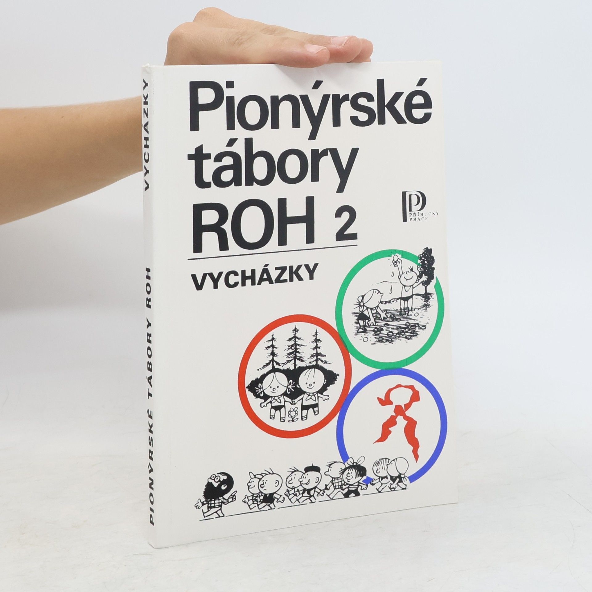 Antonín Fořt Pionýrské tábory ROH 2