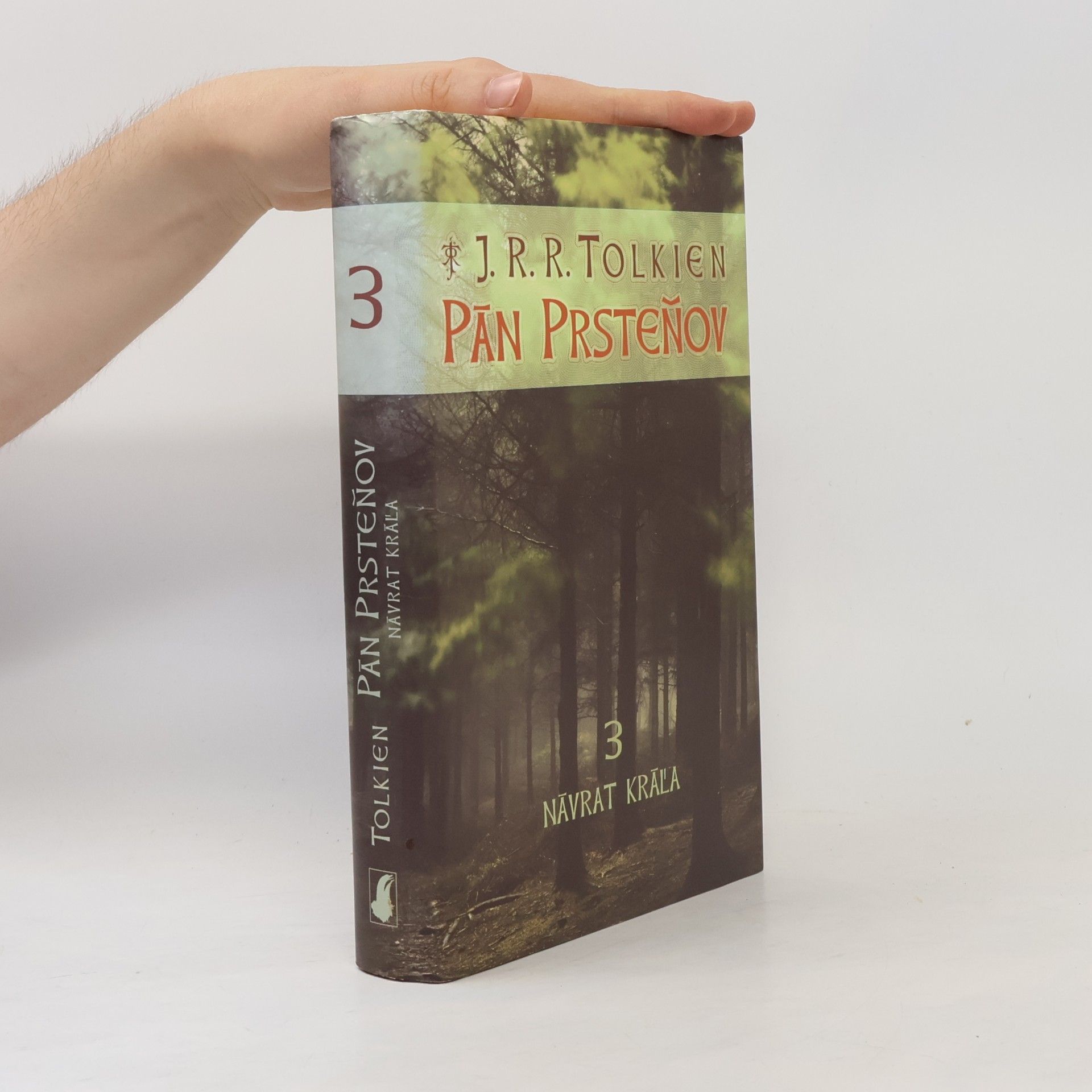 J. R. R. Tolkien Pán Prsteňov 3. Návrat kráľa