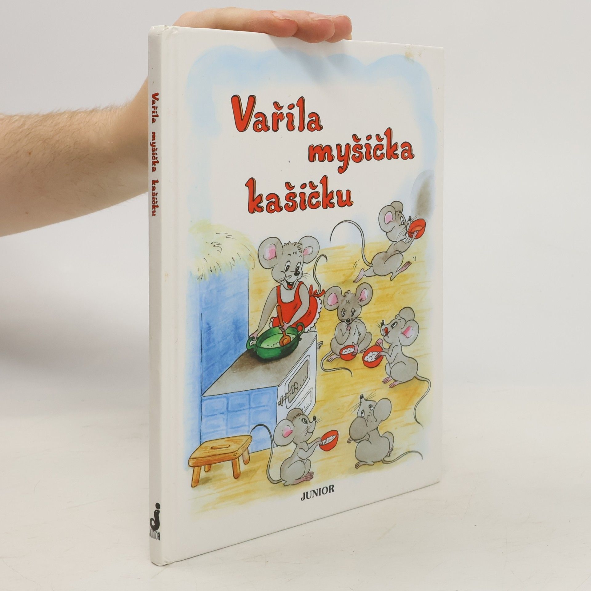Vladimíra Vopičková Vařila myšička kašičku