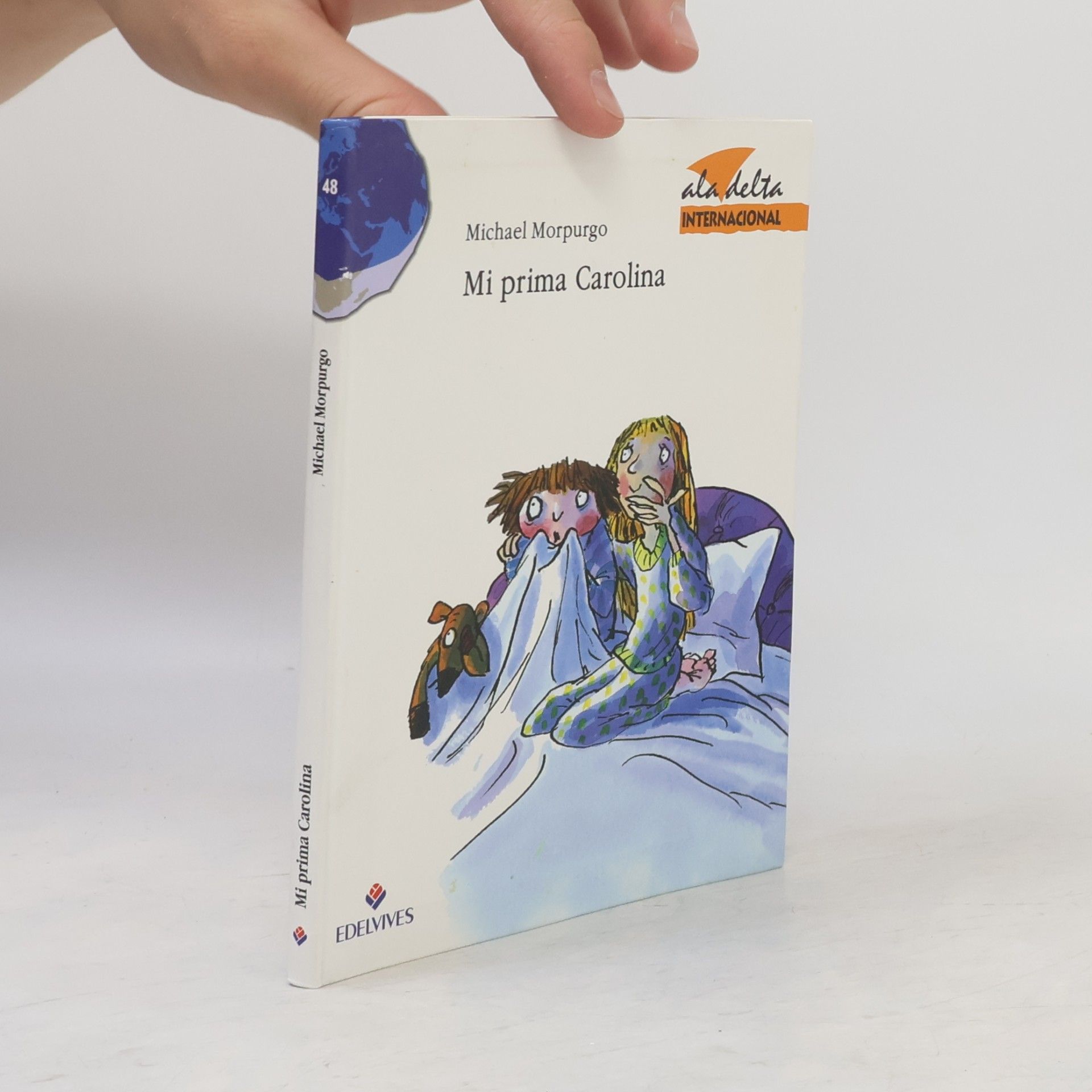 Michael Morpurgo Ala Delta Internacional - 48: Mi prima Carolina