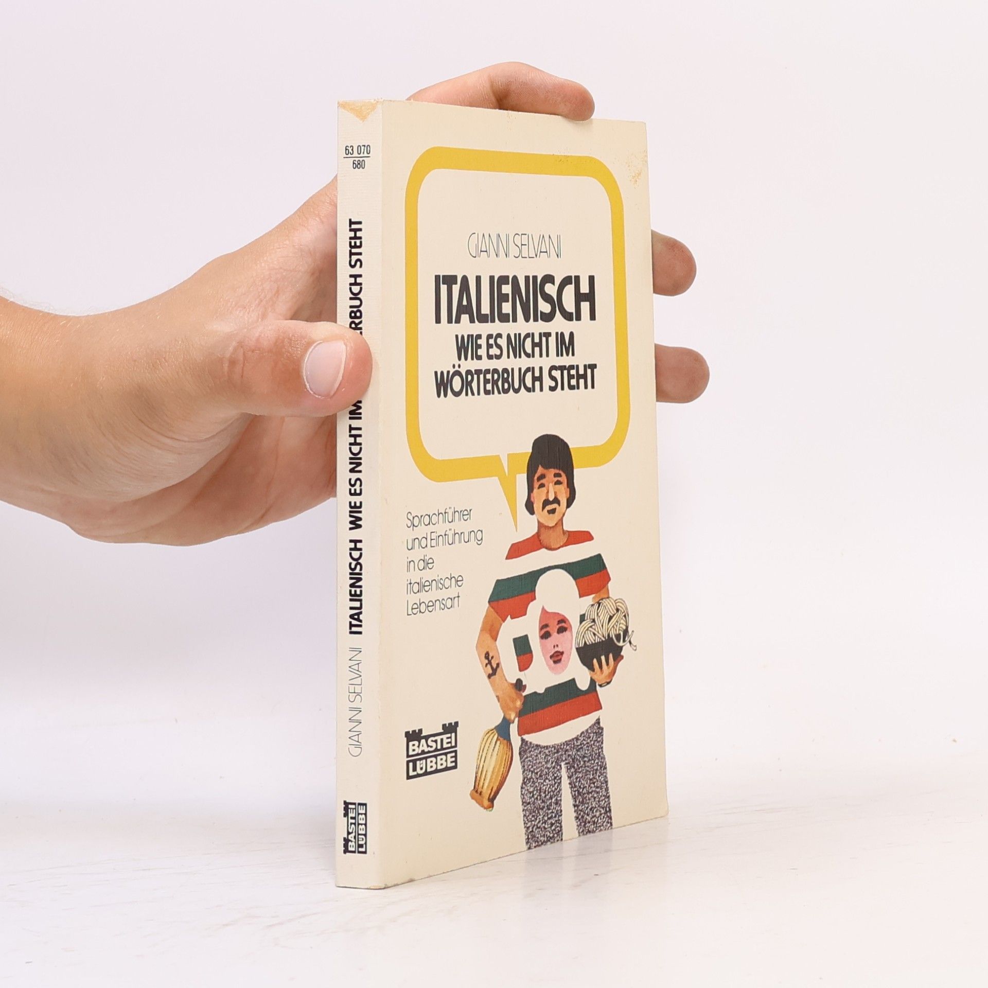 Gianni Selvani Italienisch wie es nicht im Wörterbuch steht