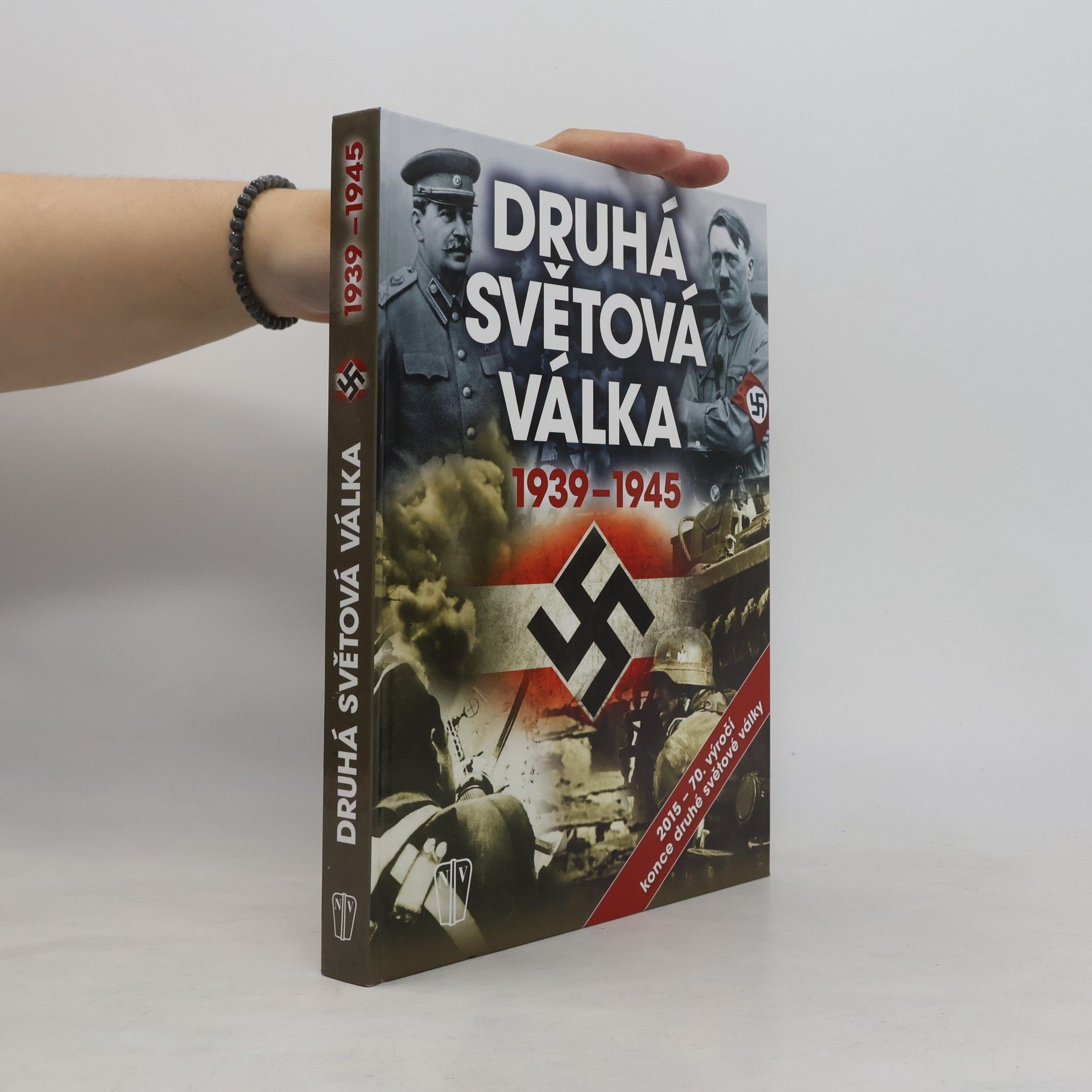 Collectif d'auteurs Druhá světová válka 1939-1945