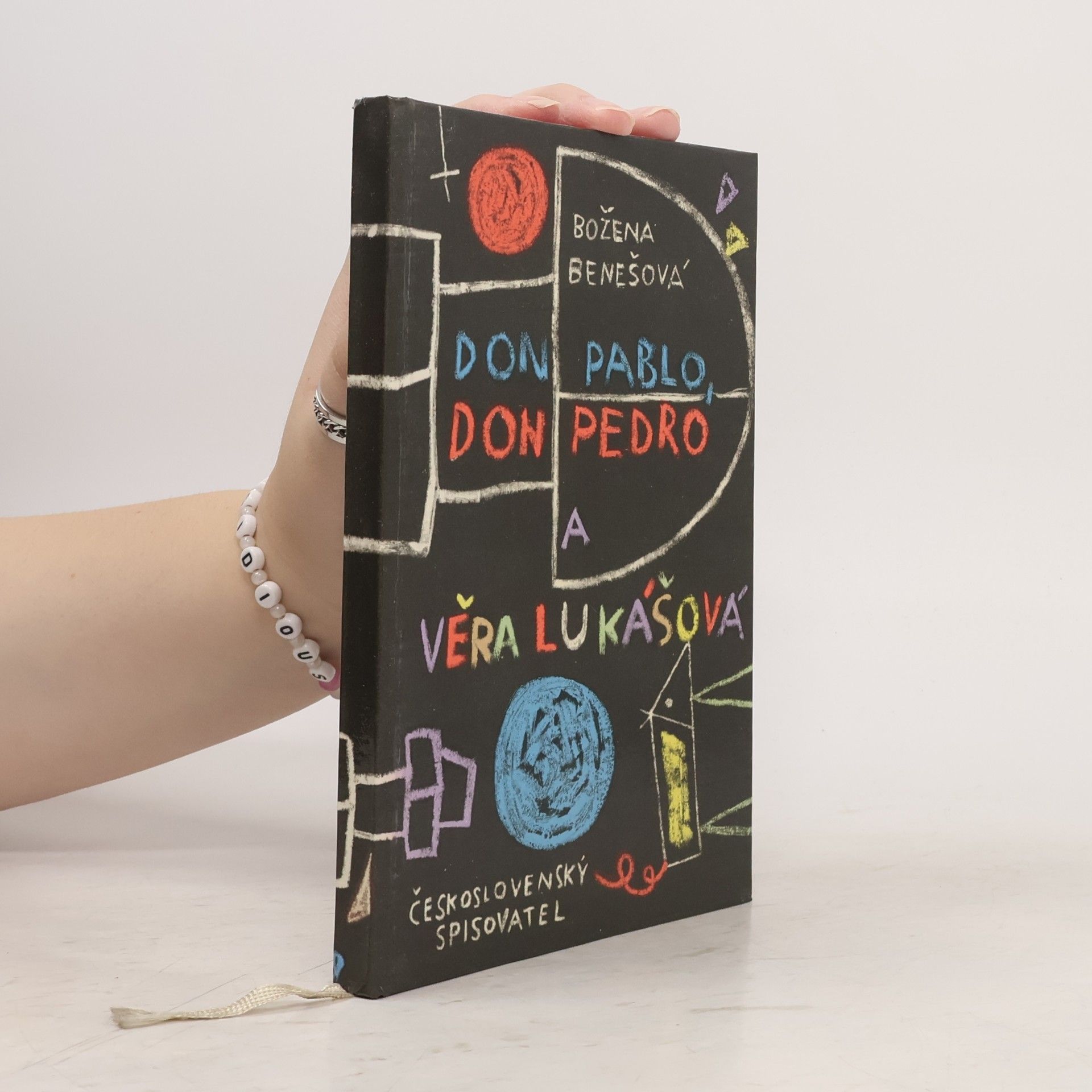 Božena Benešová Don Pablo, don Pedro a Věra Lukášová