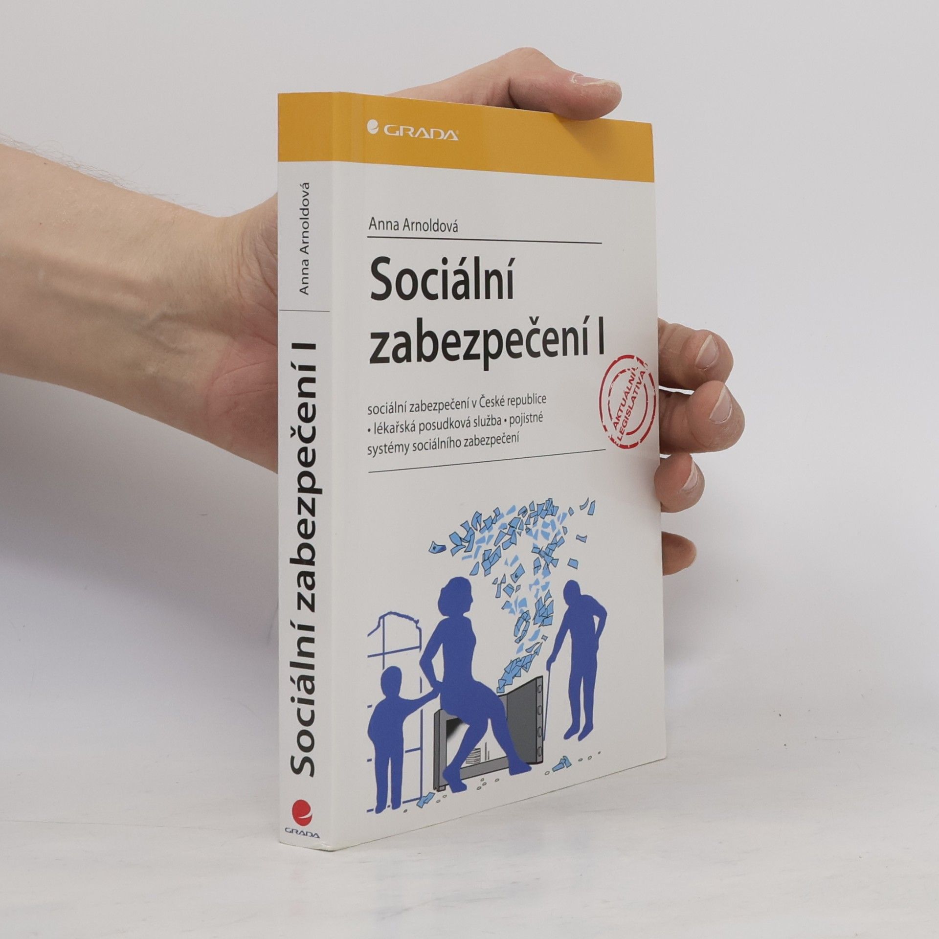 Sociální zabezpečení I : sociální zabezpečení v České republice, lékařská posudková služba, pojistné, systémy sociálního zabezpečení
