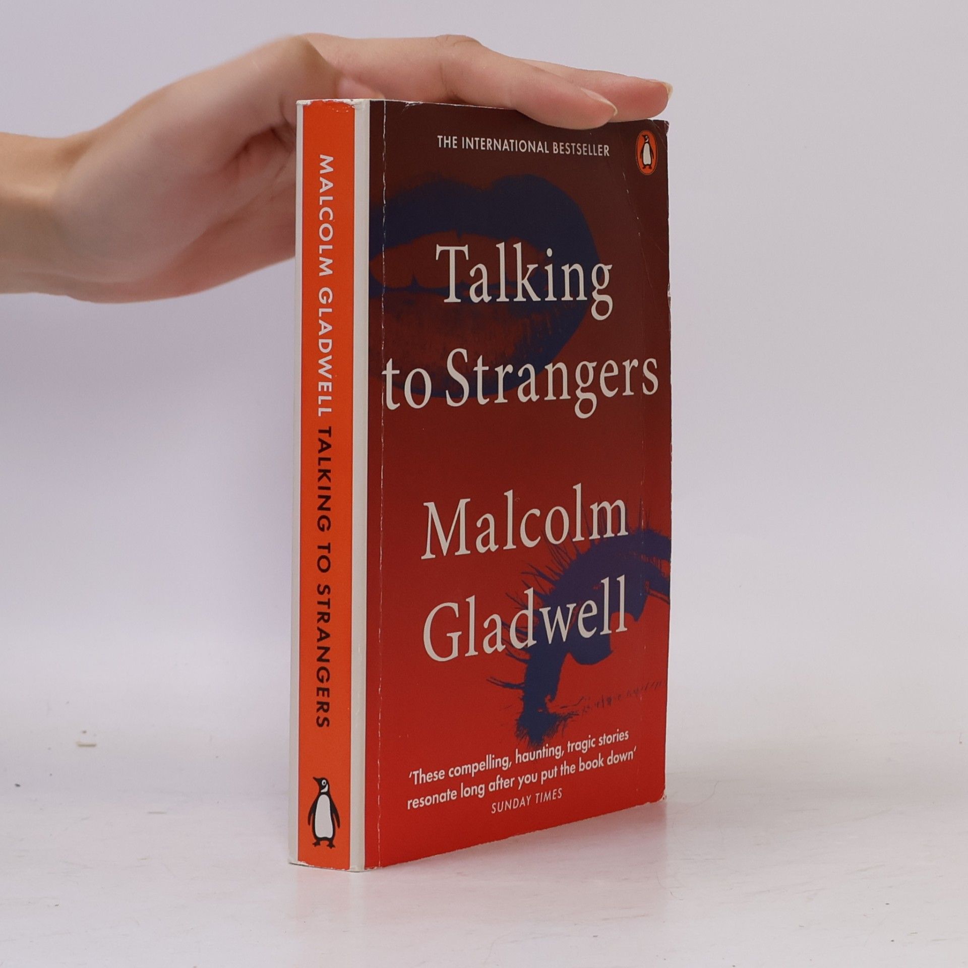Malcom Gladwell Talking to strangers : what we should know about the people we donť know