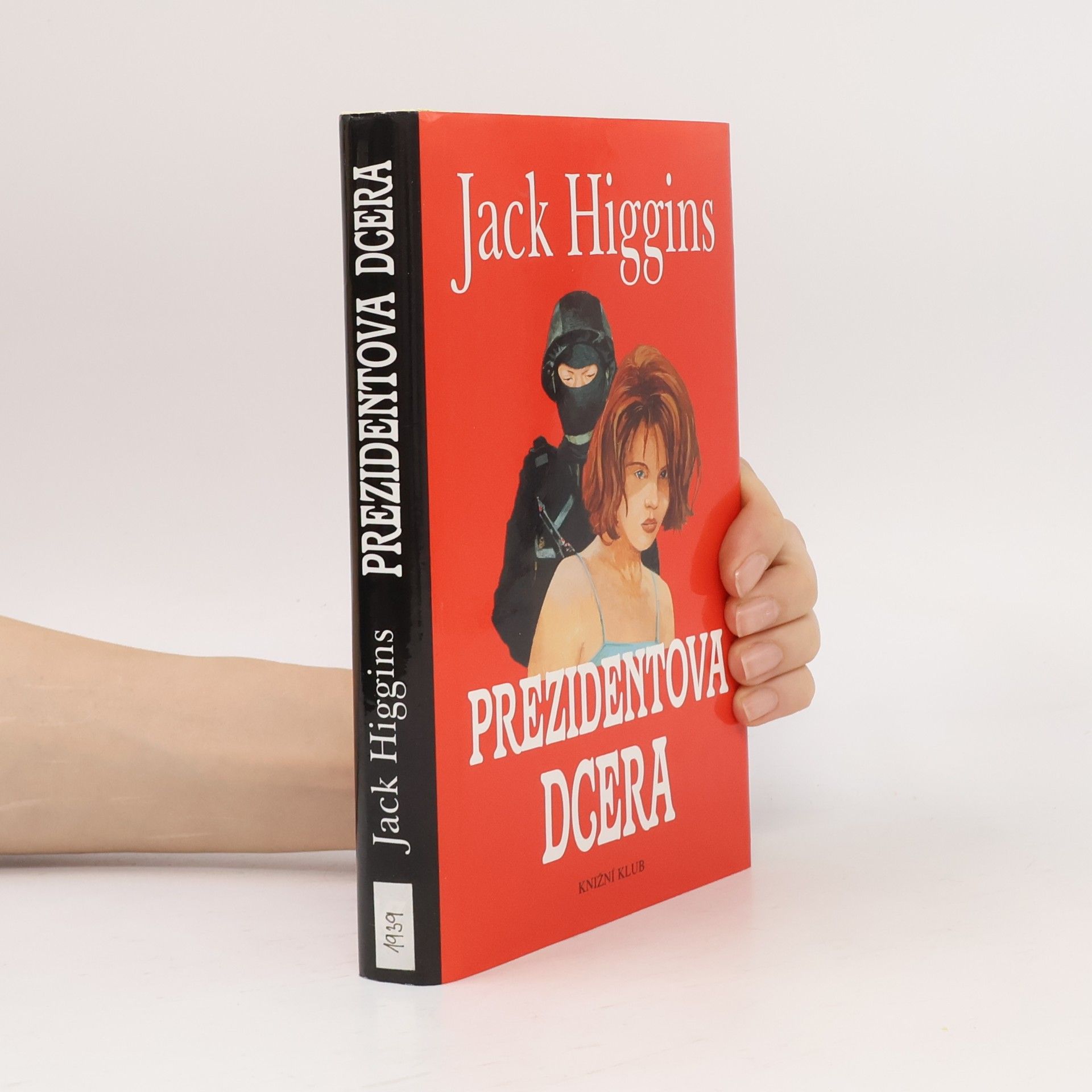 Jack Higgins Prezidentova dcera