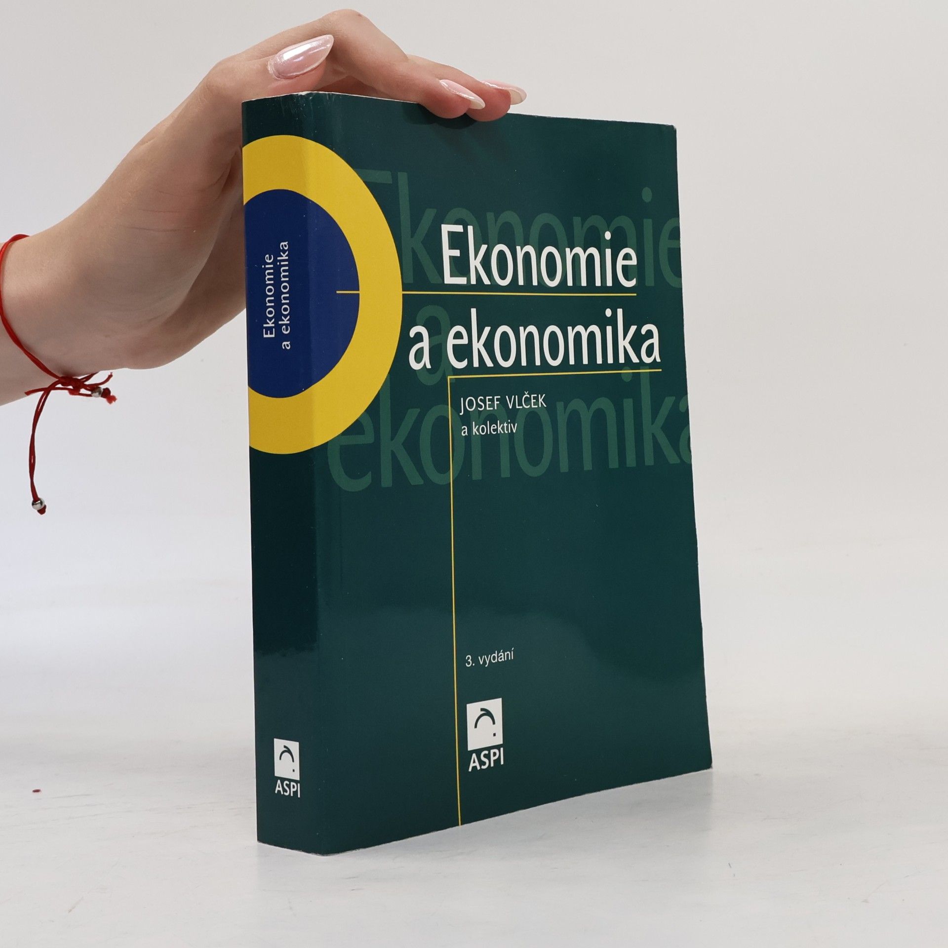Kolektiv autorů Ekonomie a ekonomika