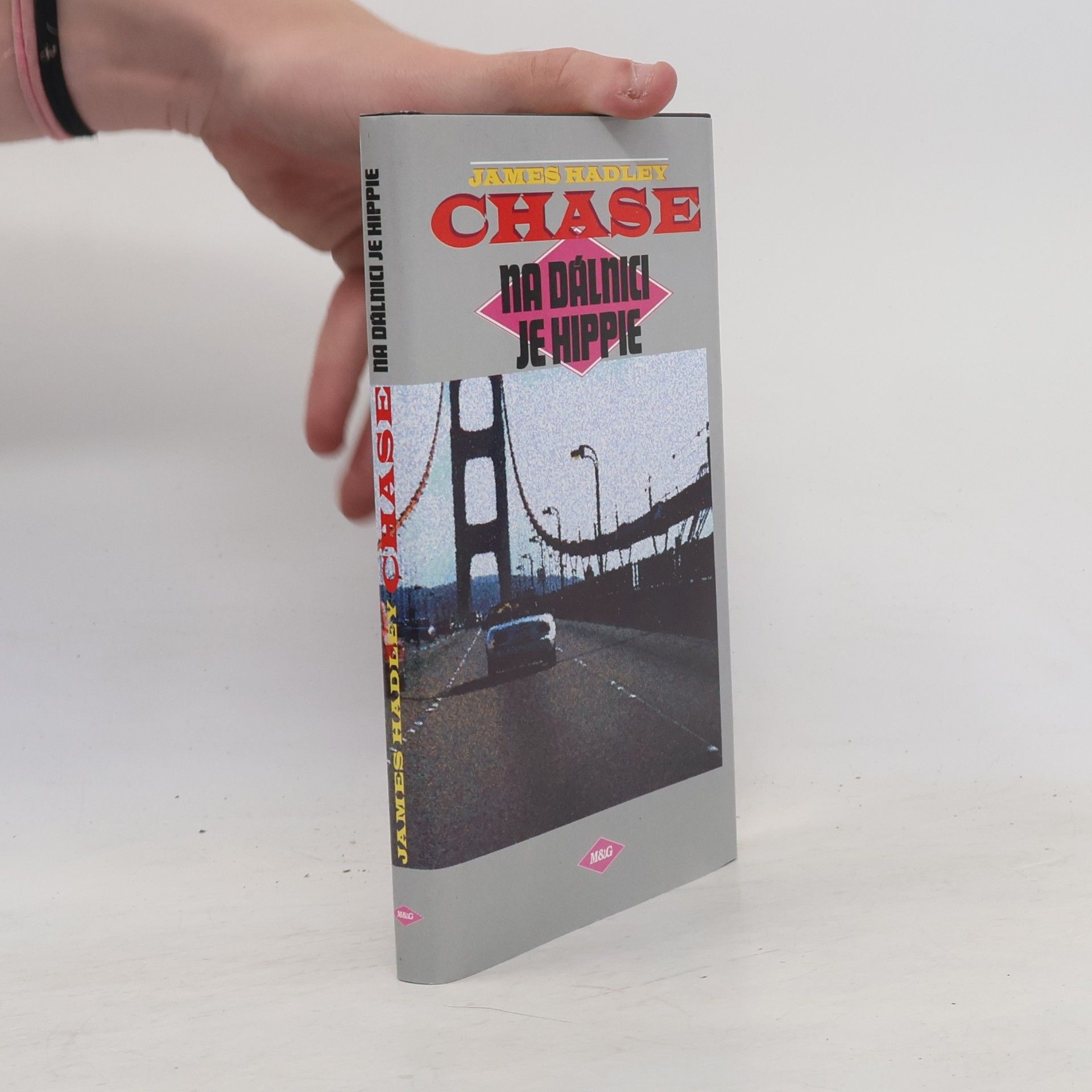 James Hadley Chase Na dálnici je hippie