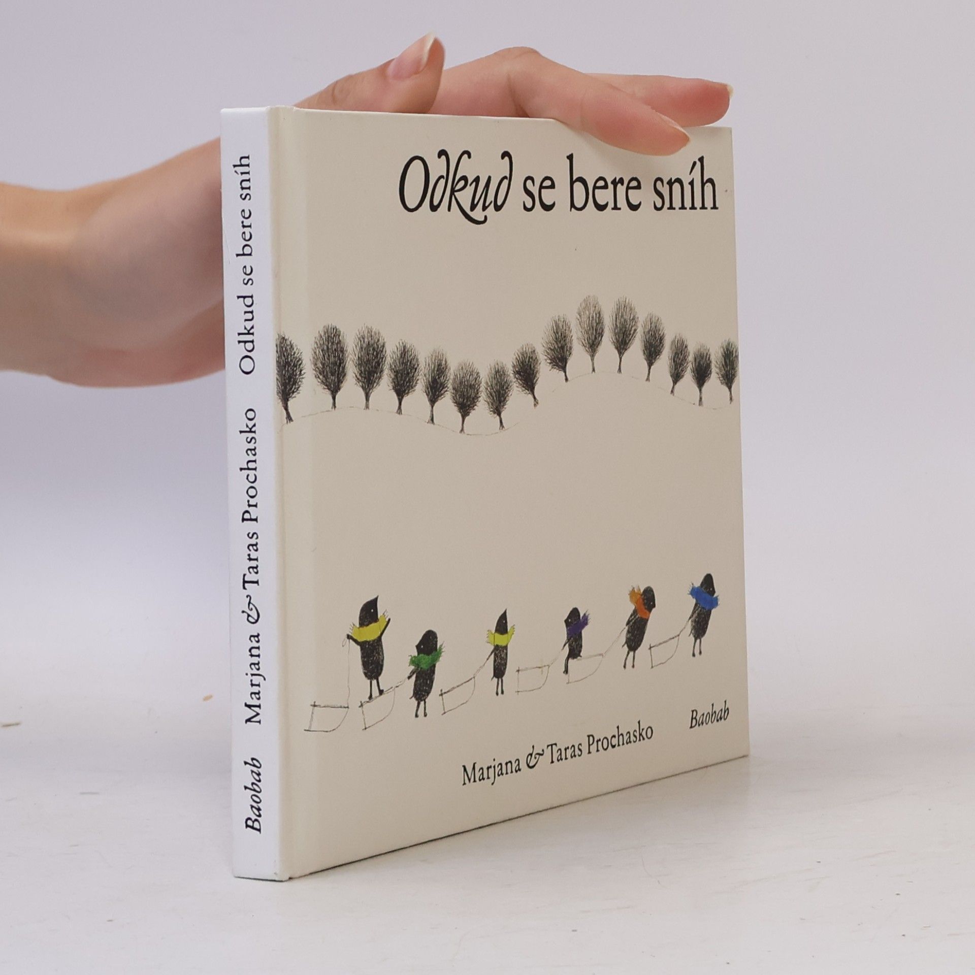 Taras Prochasko Odkud se bere sníh