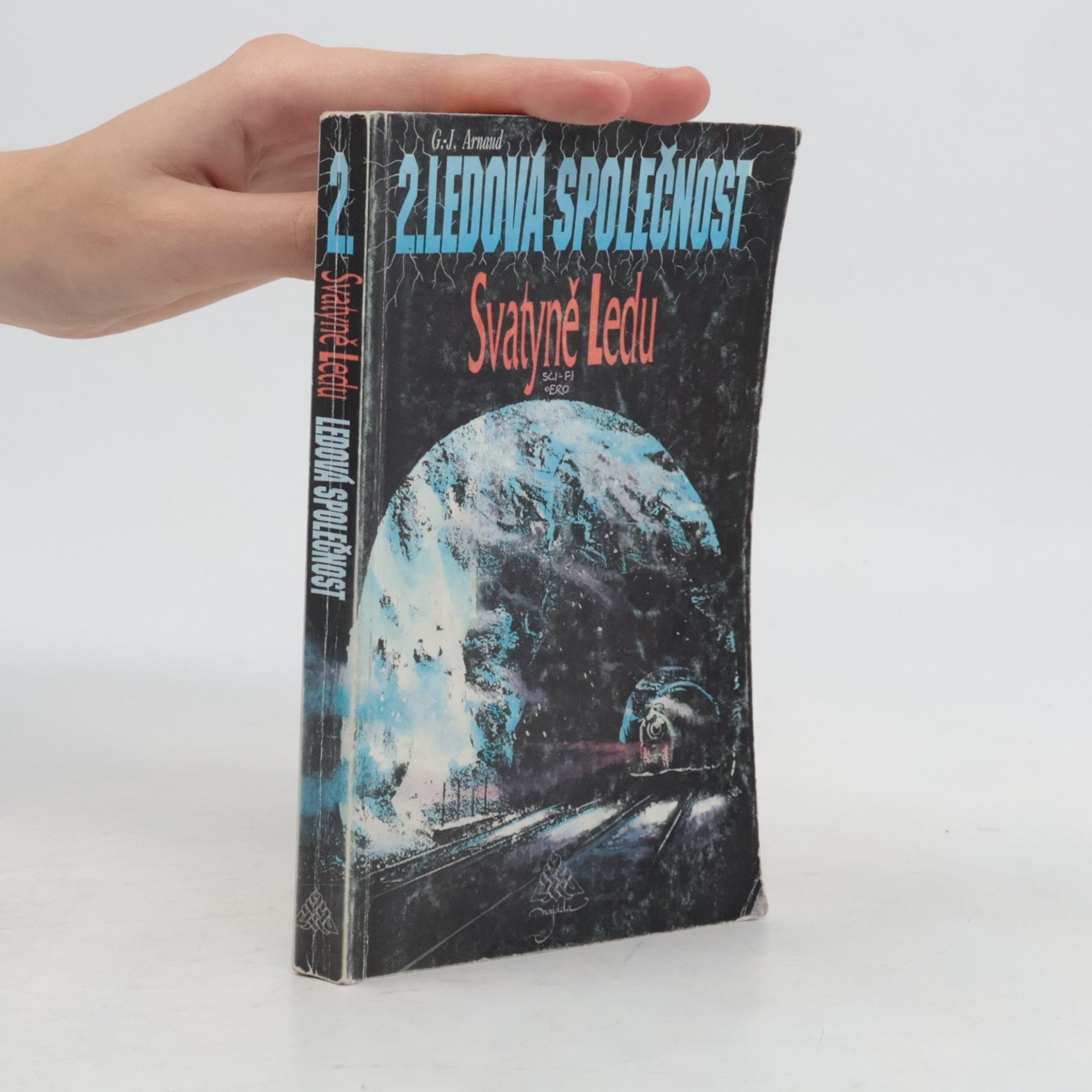 Hana Večerková Ledová společnost. 2, Svatyně ledu